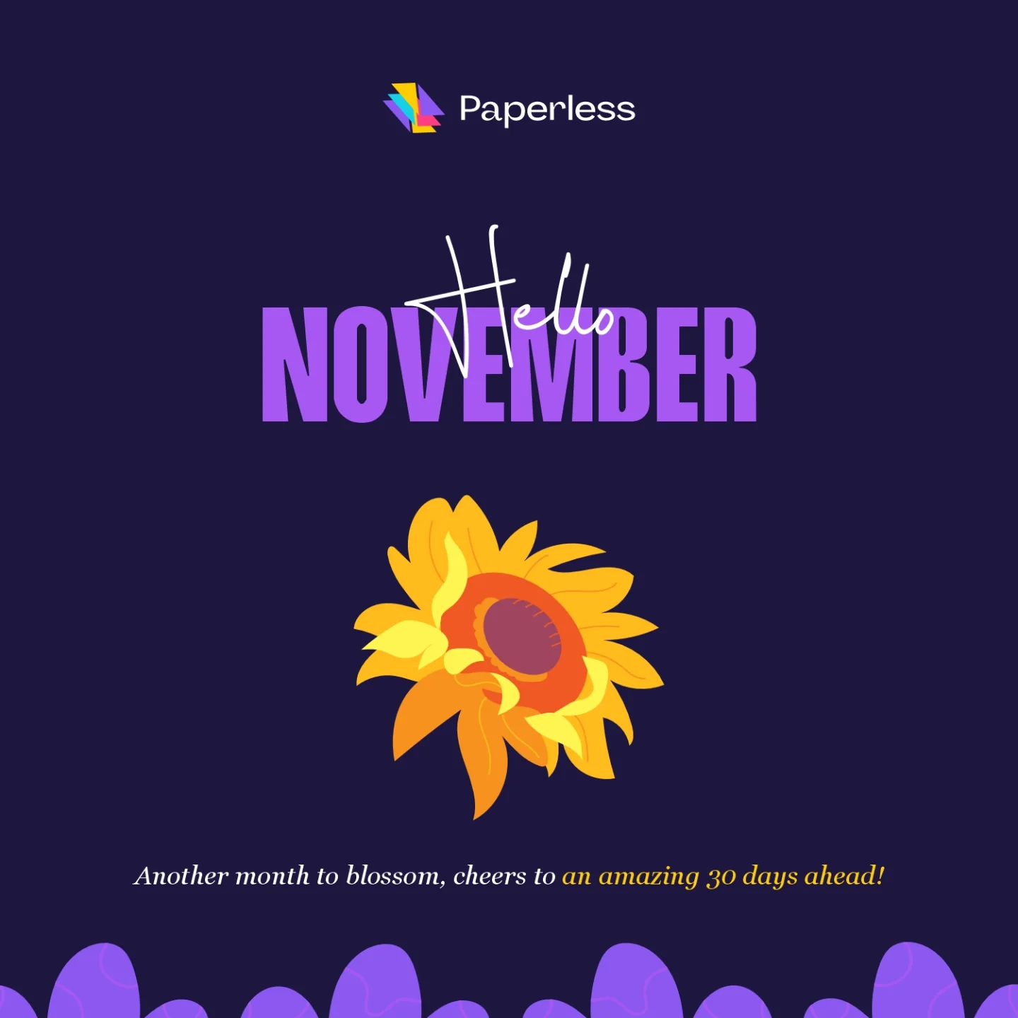 Paperless - A new month brings fresh opportunities, growth, and reasons ...