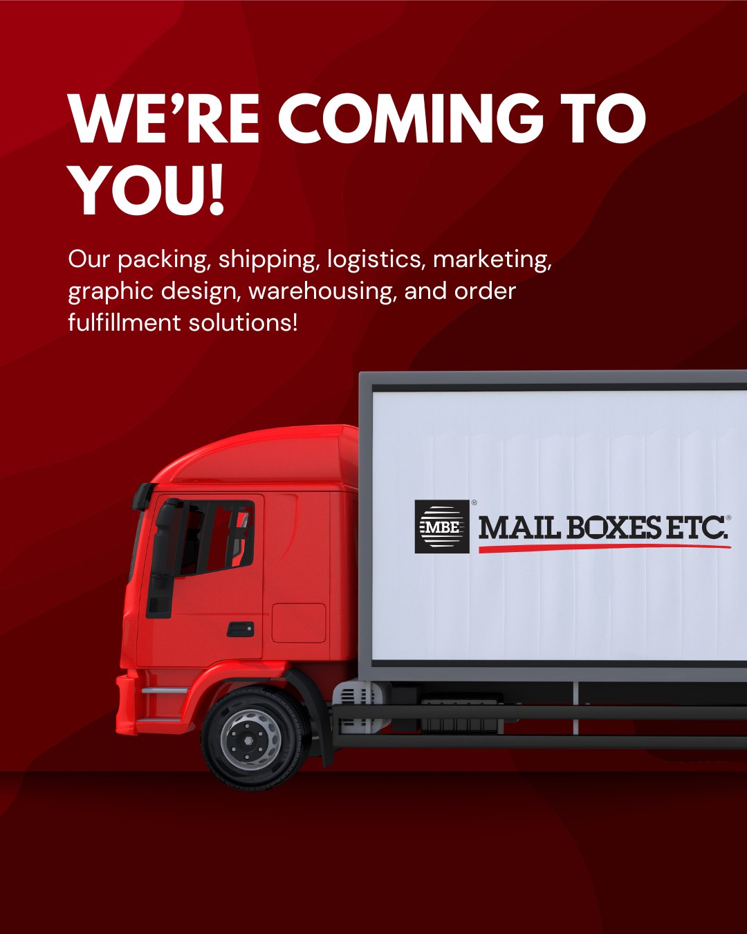 MBE - We’re coming to you! Our packing, shipping, logistics, marketing ...