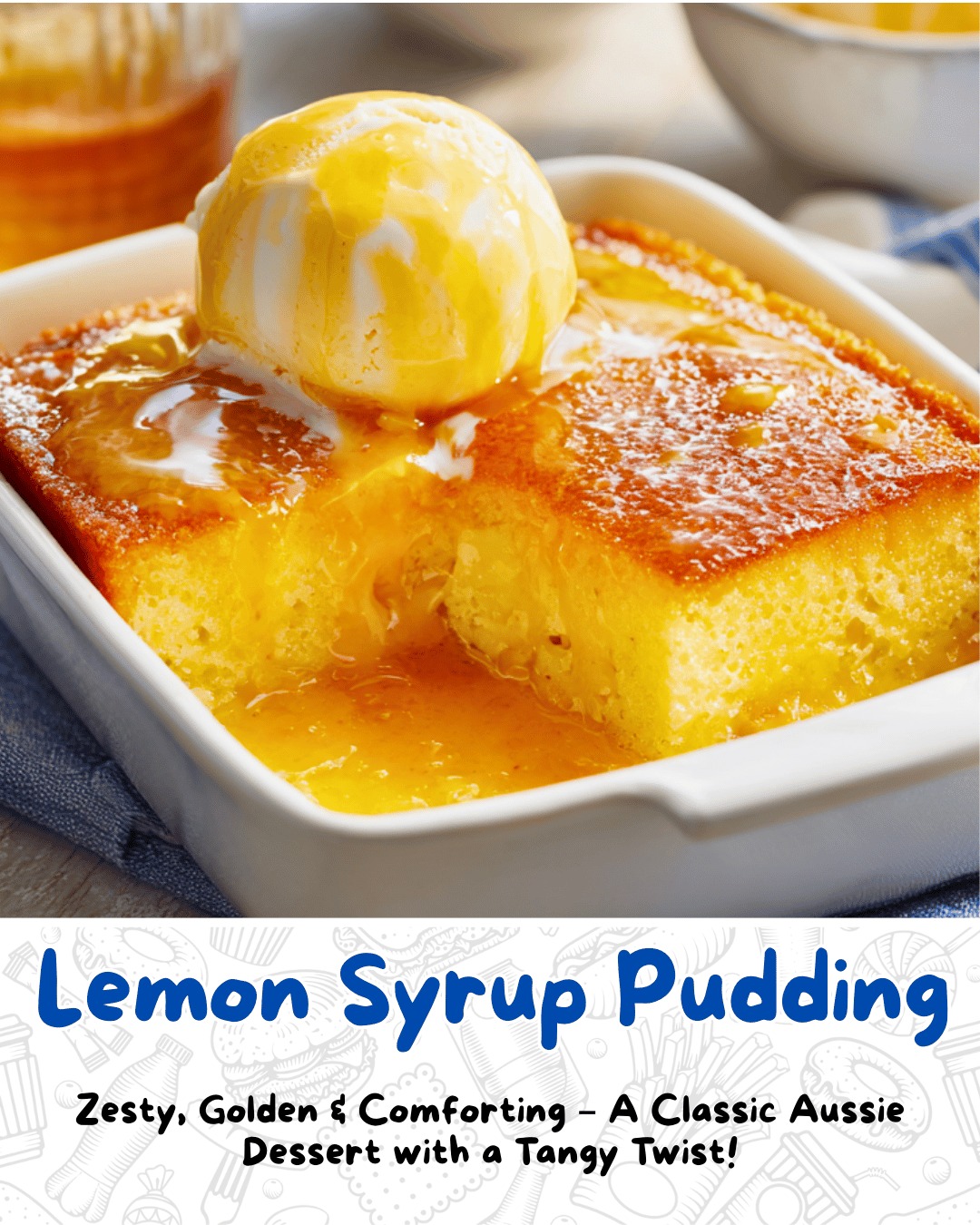Easy Aussie Recipes | Lemon Syrup Pudding | Facebook