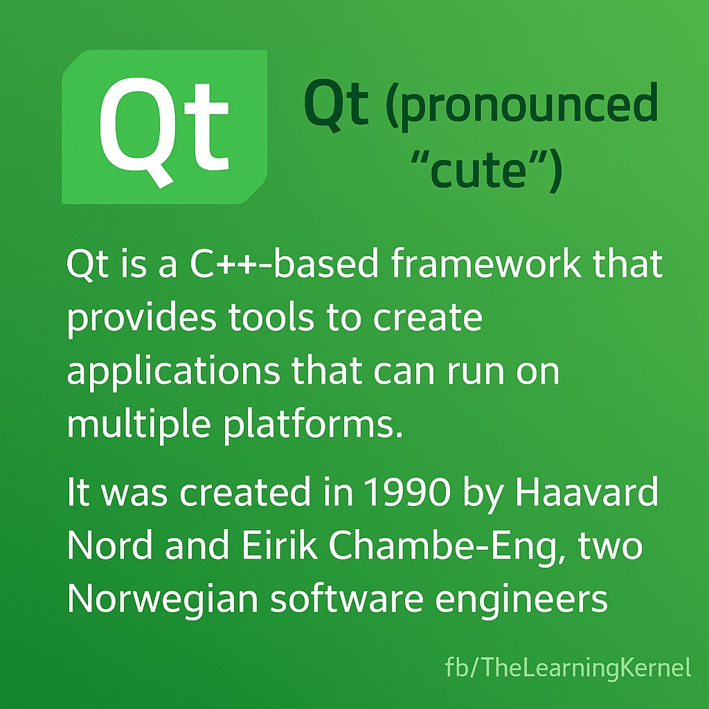The Learning - Qt is a C++-based framework that provides tools to ...