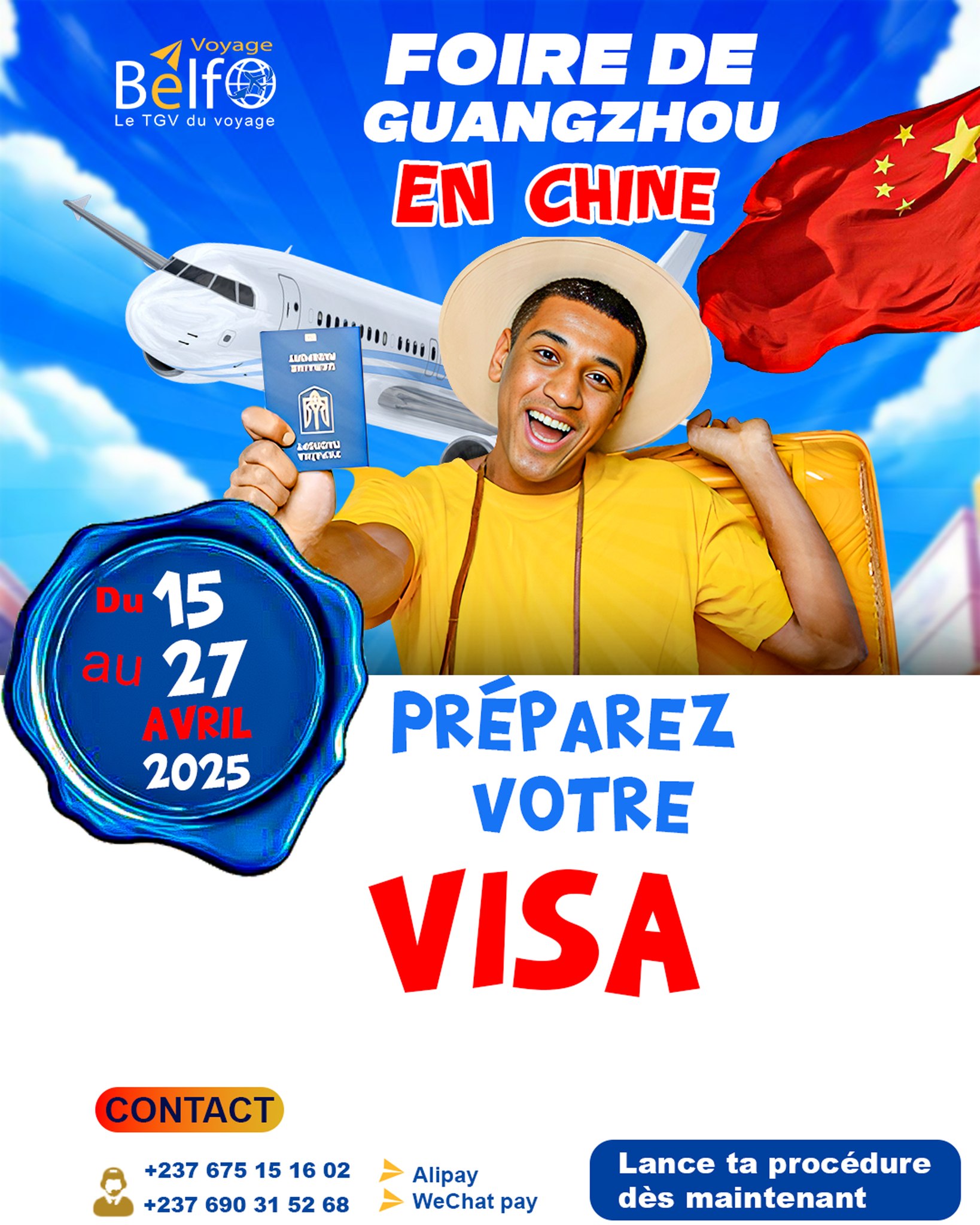 BELFO SARL - 🇨🇳 𝐕𝐈𝐒𝐀 𝐏𝐎𝐔𝐑 𝐋𝐀 𝐅𝐎𝐈𝐑𝐄 𝐃𝐄 𝐆𝐔𝐀𝐍𝐆𝐙𝐇𝐎𝐔 𝐄𝐍 𝐏𝐎𝐂𝐇𝐄