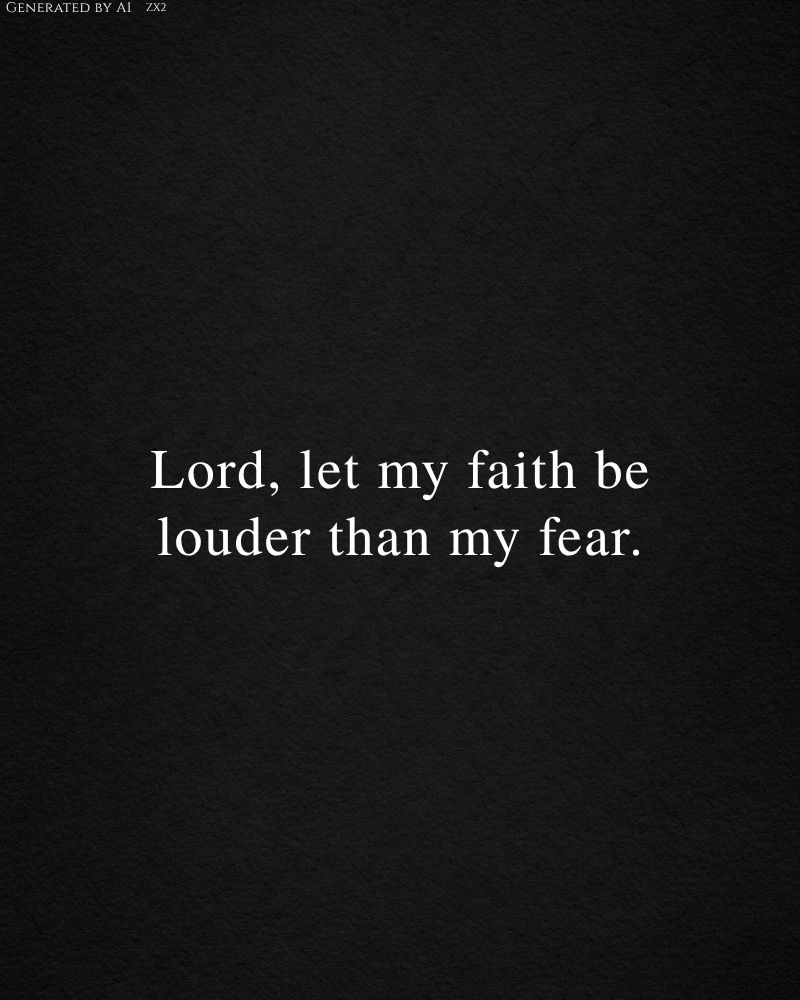 凡人 GENERATEDBYAI B GENERA ZX X2 Lord, let my faith be louder than my
