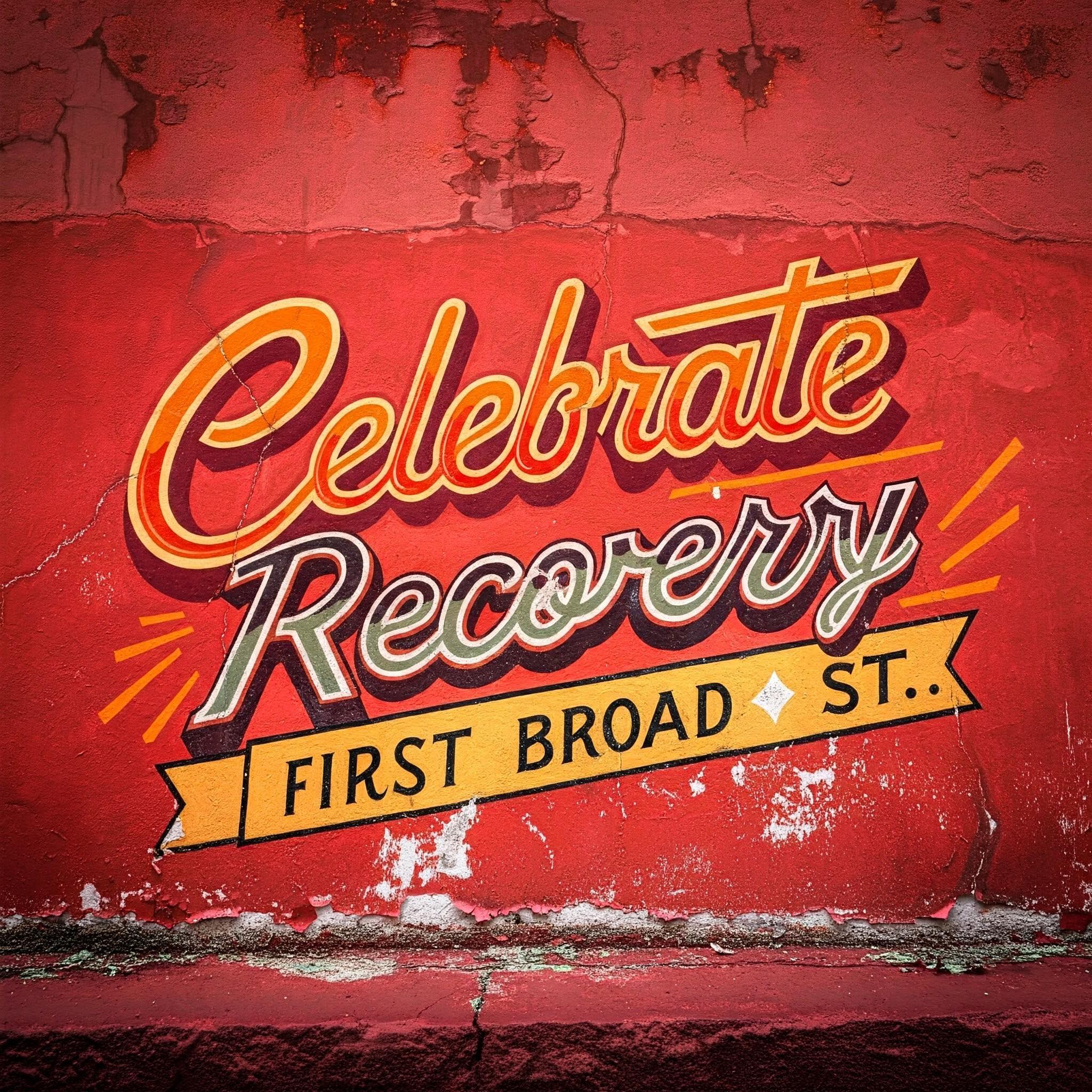 Celebrate Recovery at First Broad Street | Kingsport TN