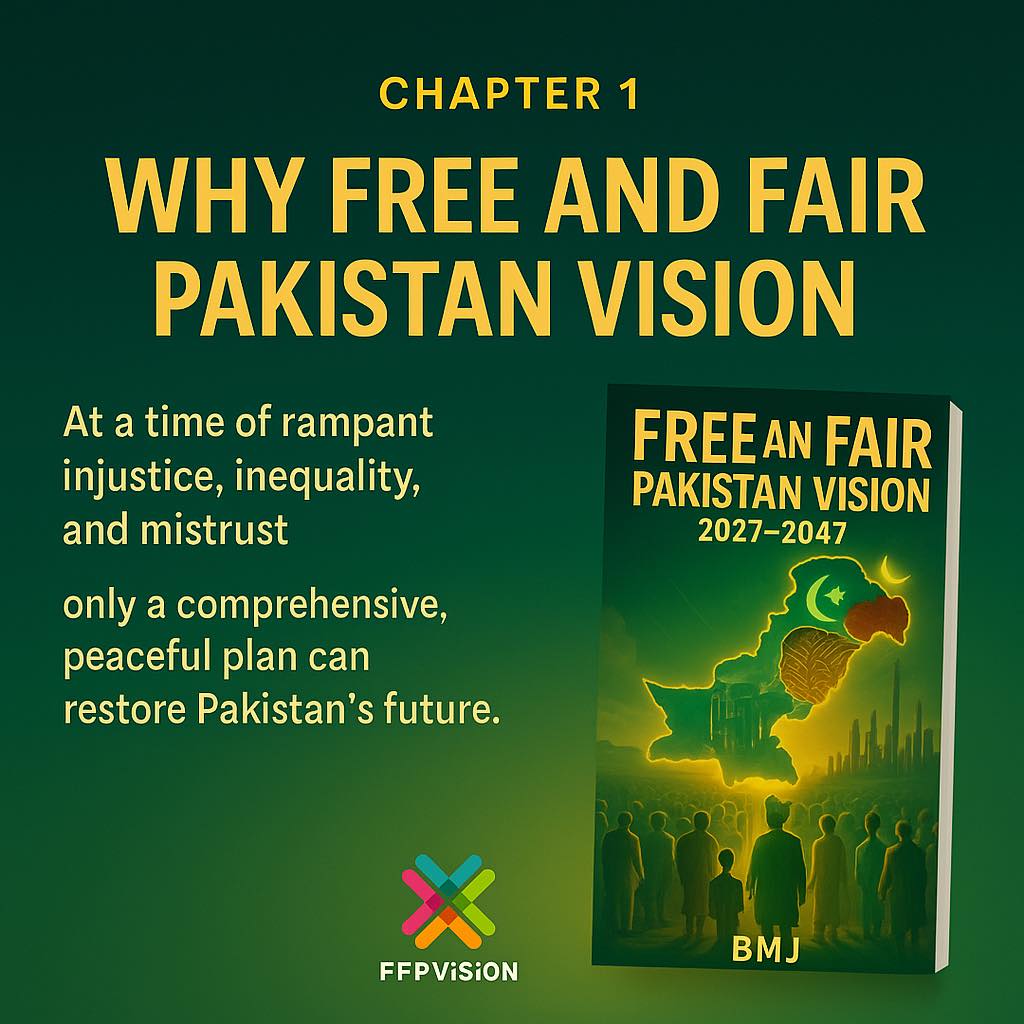 Free & Fair Pakistan Vision 2027-2047