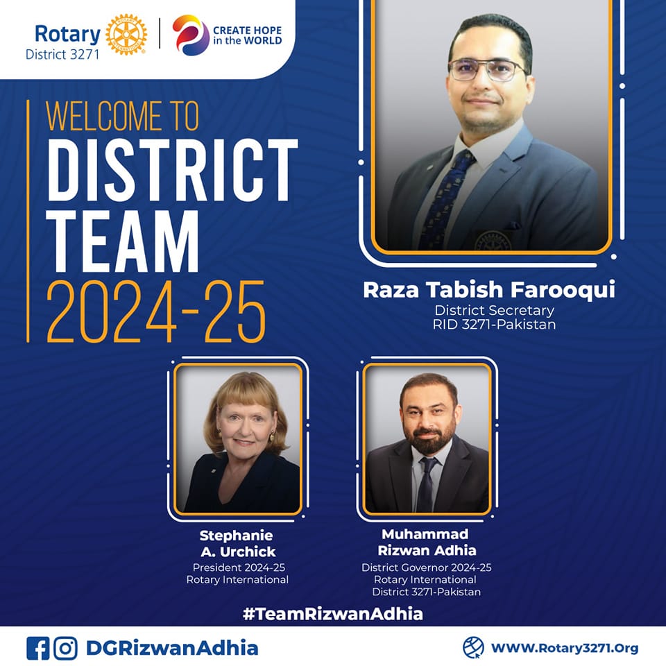 District Governor 2022-23, RID - 3271 Pakistan.