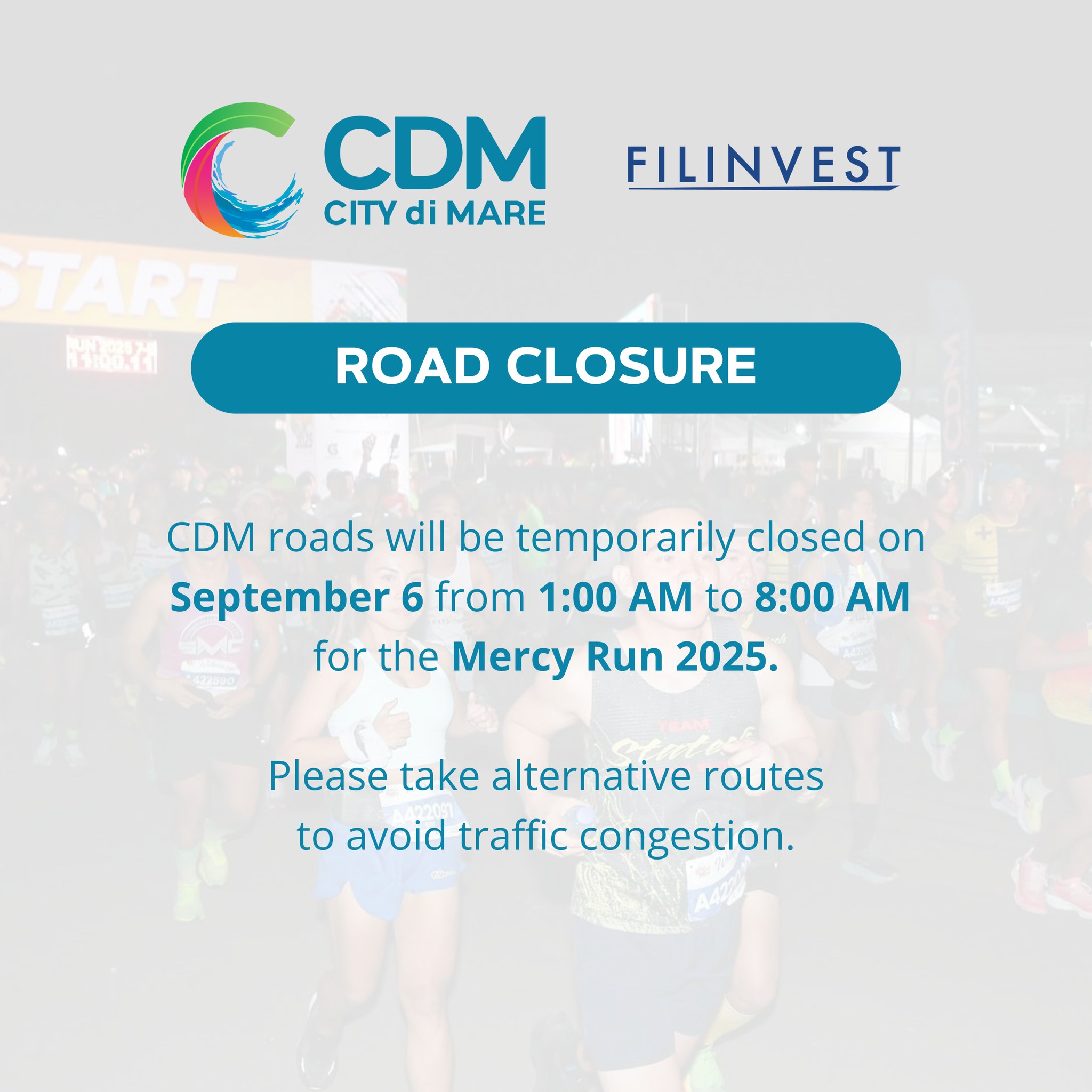 City - ROAD CLOSURE ADVISORY: To give way to the upcoming Mercy Run ...