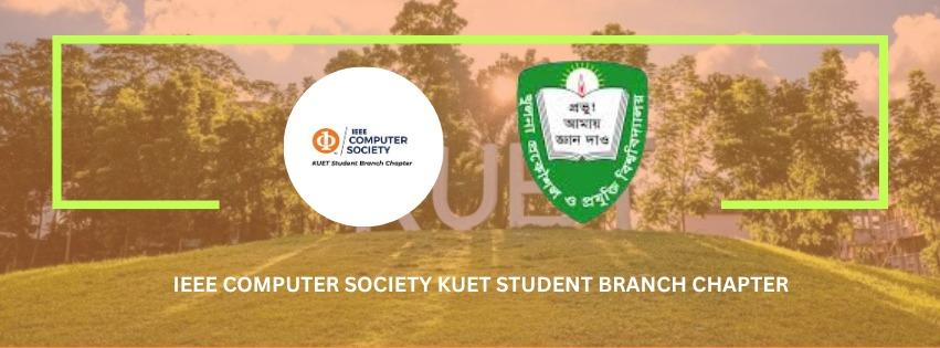 IEEE Computer Society KUET Student Branch Chapter | Khulna