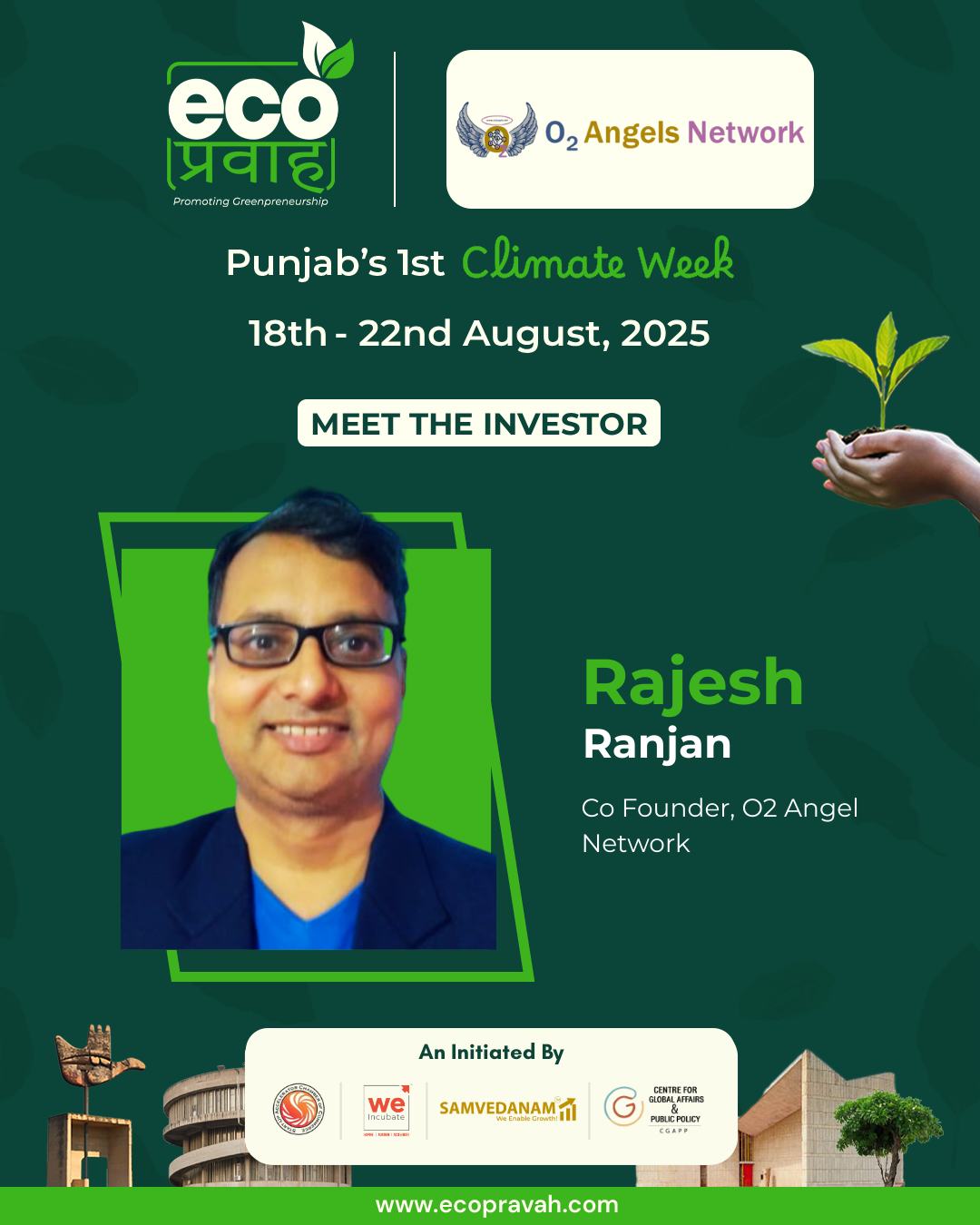 EcoPravah - Meet 𝗥𝗮𝗷𝗲𝘀𝗵 𝗥𝗮𝗻𝗷𝗮𝗻, 𝗖𝗼-𝗙𝗼𝘂𝗻𝗱𝗲𝗿 of 𝗼𝟮 𝗔𝗻𝗴𝗲𝗹𝘀 𝗡𝗲𝘁𝘄𝗼𝗿𝗸 and a ...
