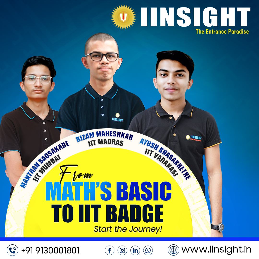 IInsight - 📘 From Math’s Basics to the IIT Badge 🚀 Start the Journey ...