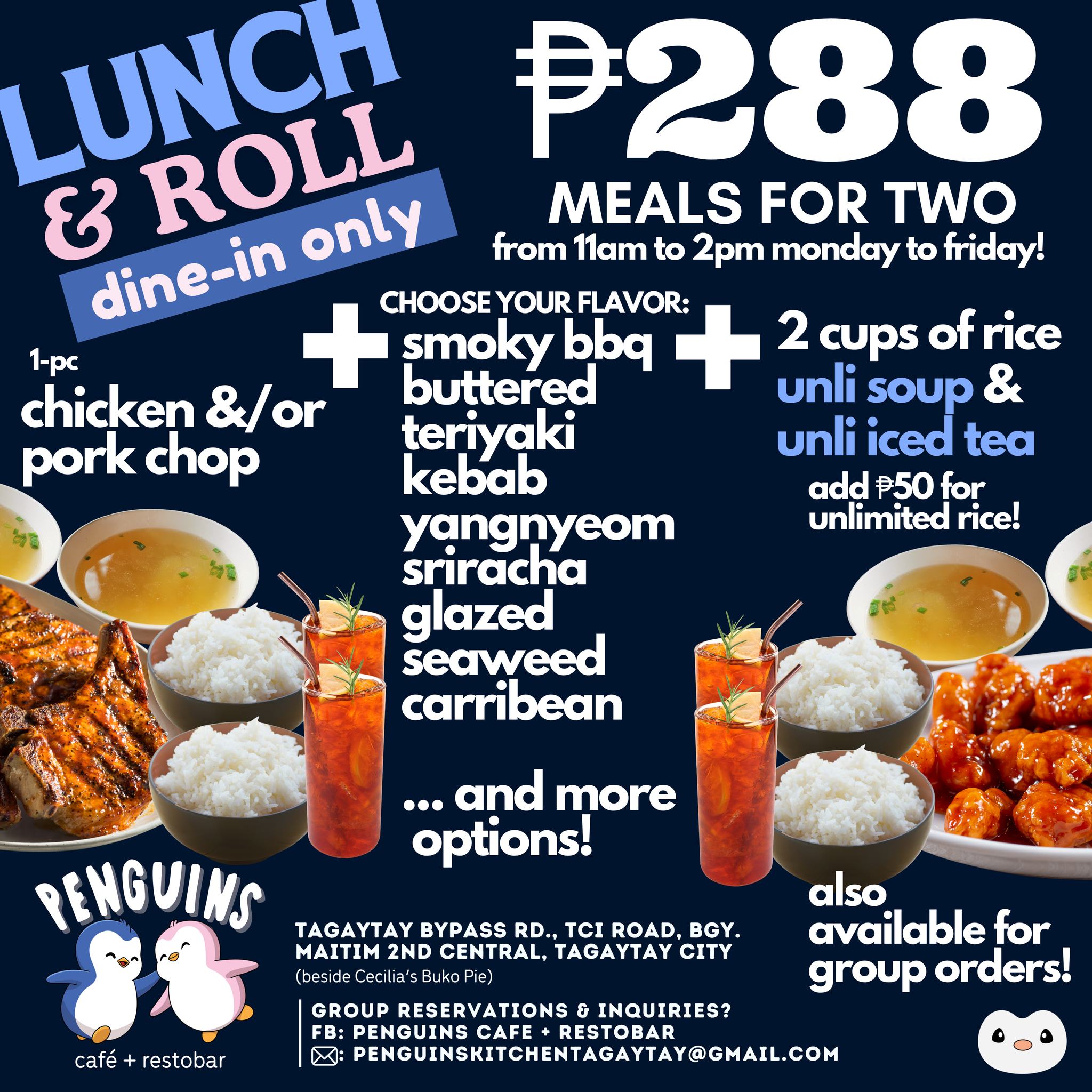 Penguins - 🍽️ LUNCH & ROLL for Only ₱288 MEALS FOR TWO ‼ dine-in only ...