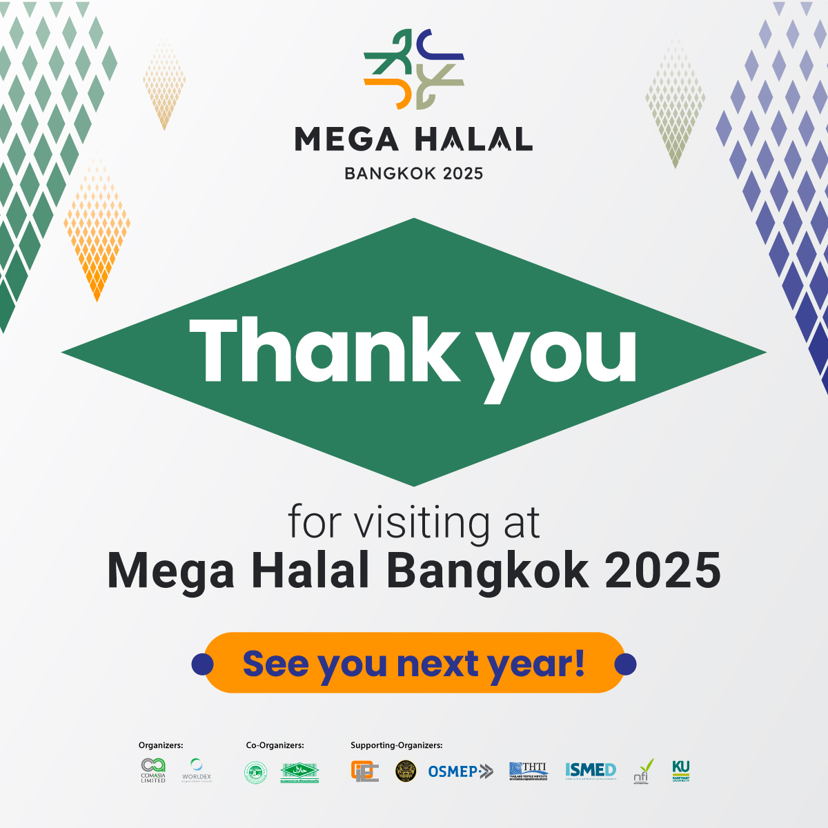 MEGA - Thank You for Visiting Mega Halal Bangkok 2025! 🙏 We sincerely ...