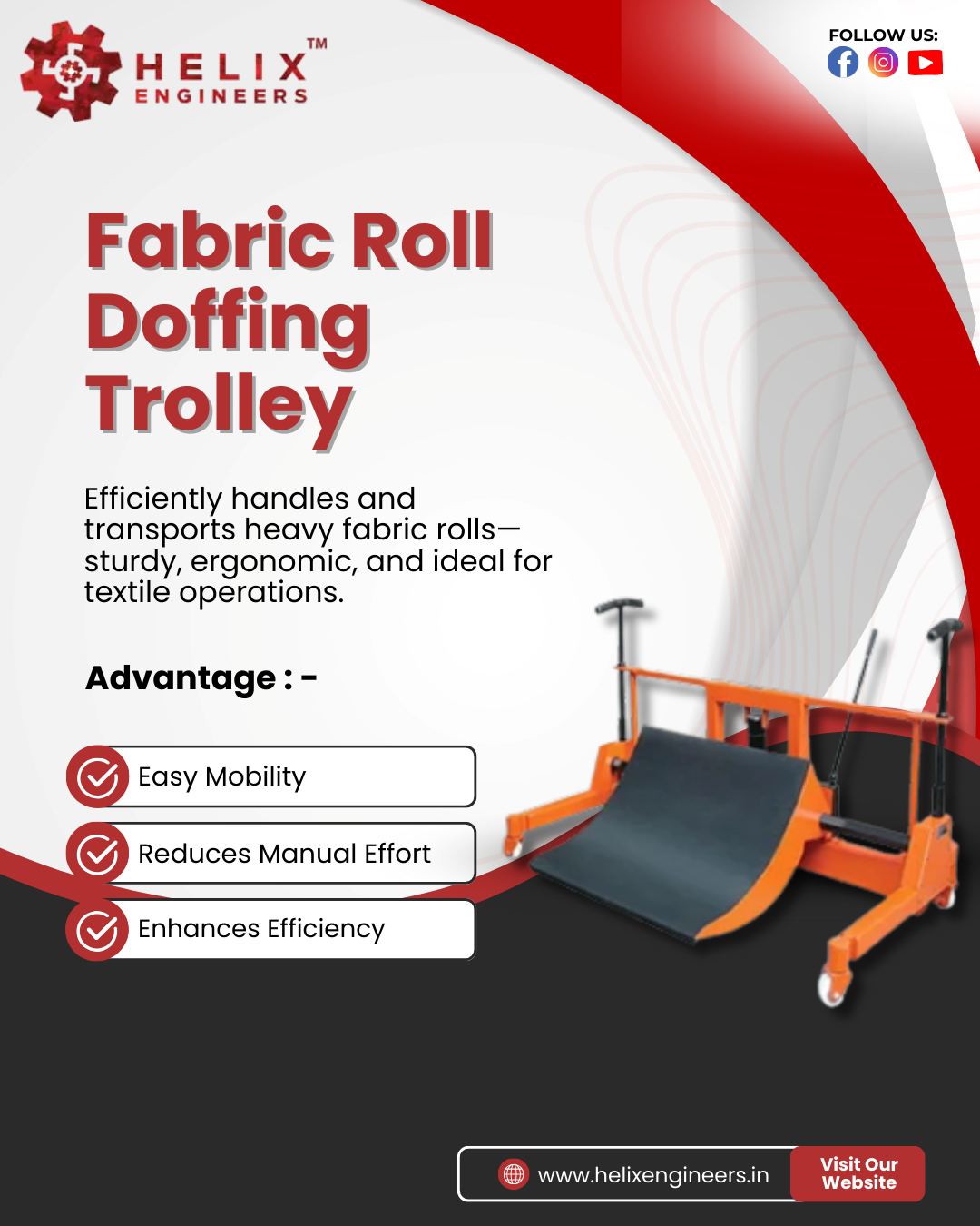 Helix Engineers - Product: Fabric Roll Doffing Trolley... | Facebook