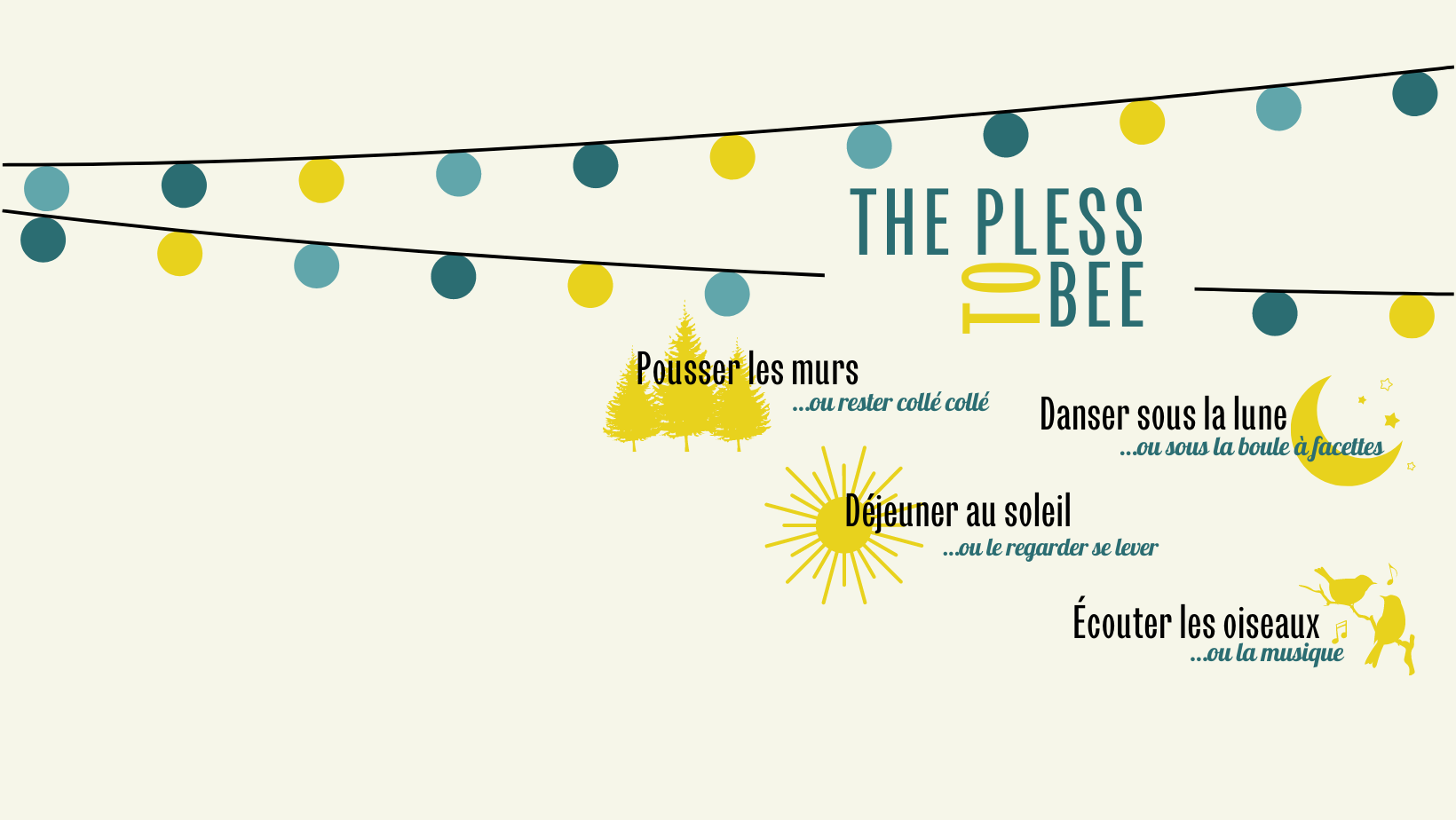 The Pless To Bee | Bains-sur-Oust