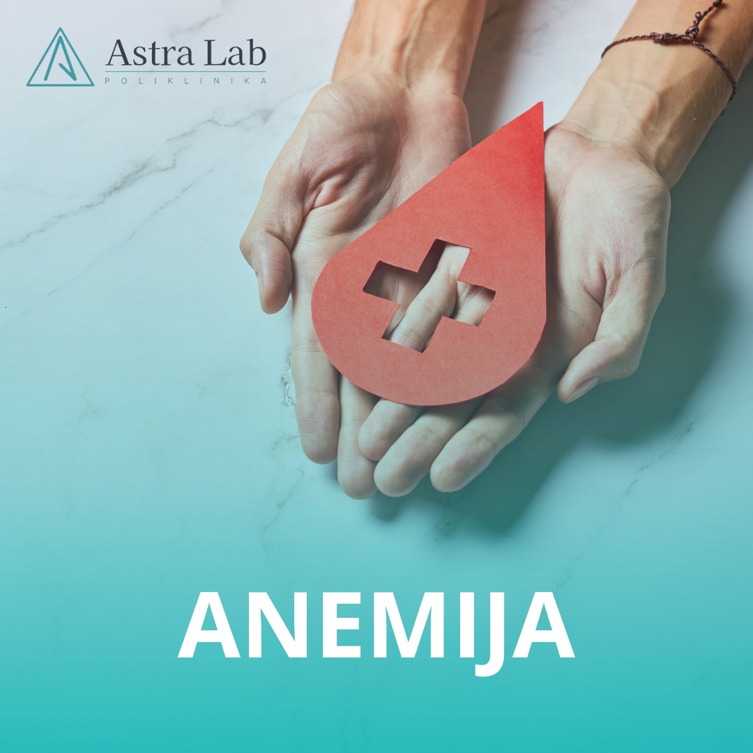 Astra Lab - Anemija nije samo osjećaj umora. To je stanje...