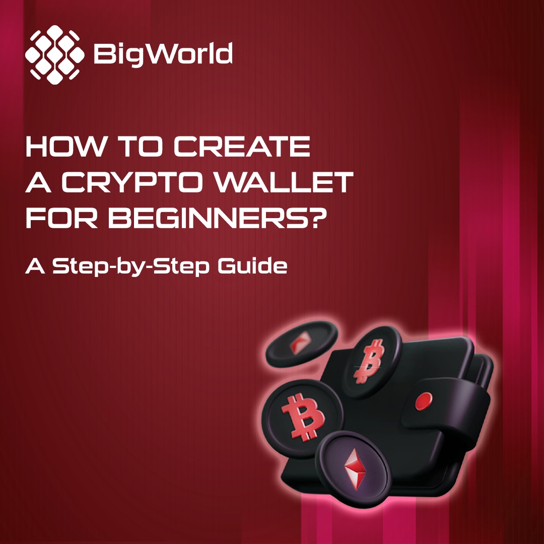 BigWorld - 🚀 How to Create a Crypto Wallet for Beginners...