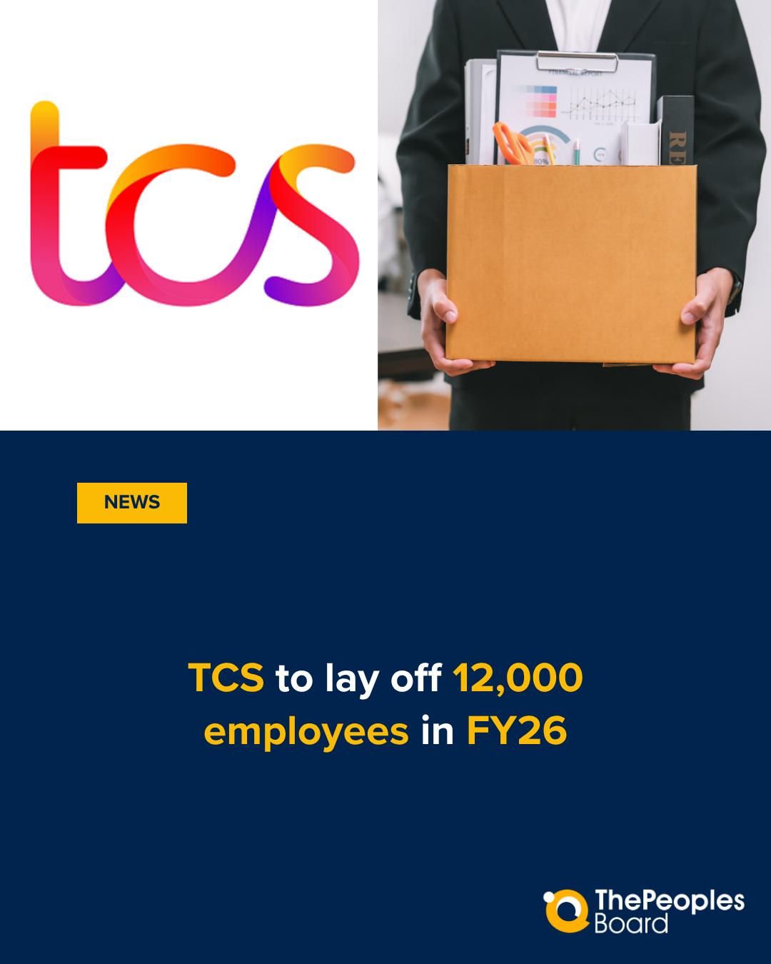 The Peoples - 🚨 Tata Consultancy Services to Lay Off 12,000+ Employees ...