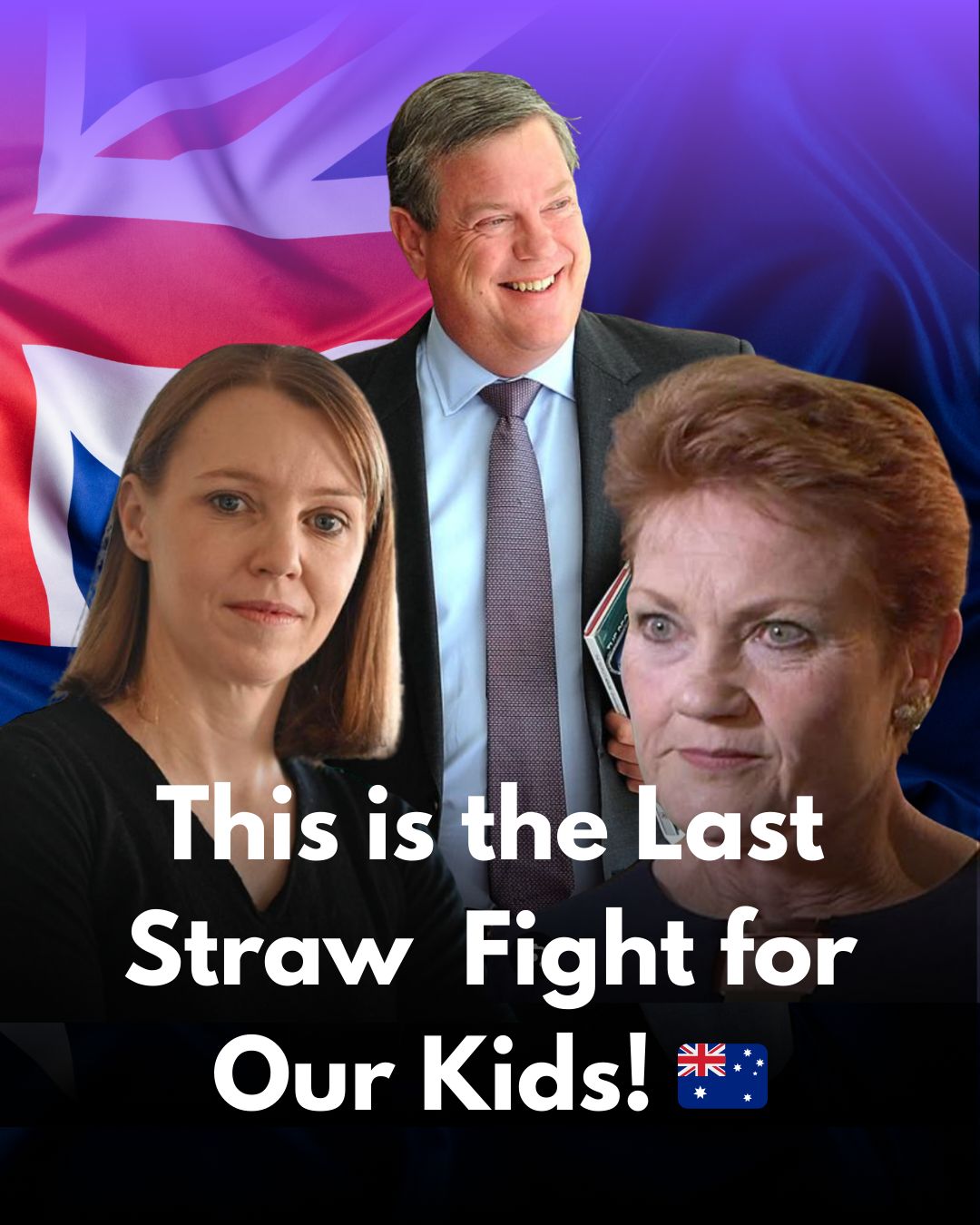 Australia - This is the Last Straw — Fight for Our Kids! 🇦🇺 Pauline ...