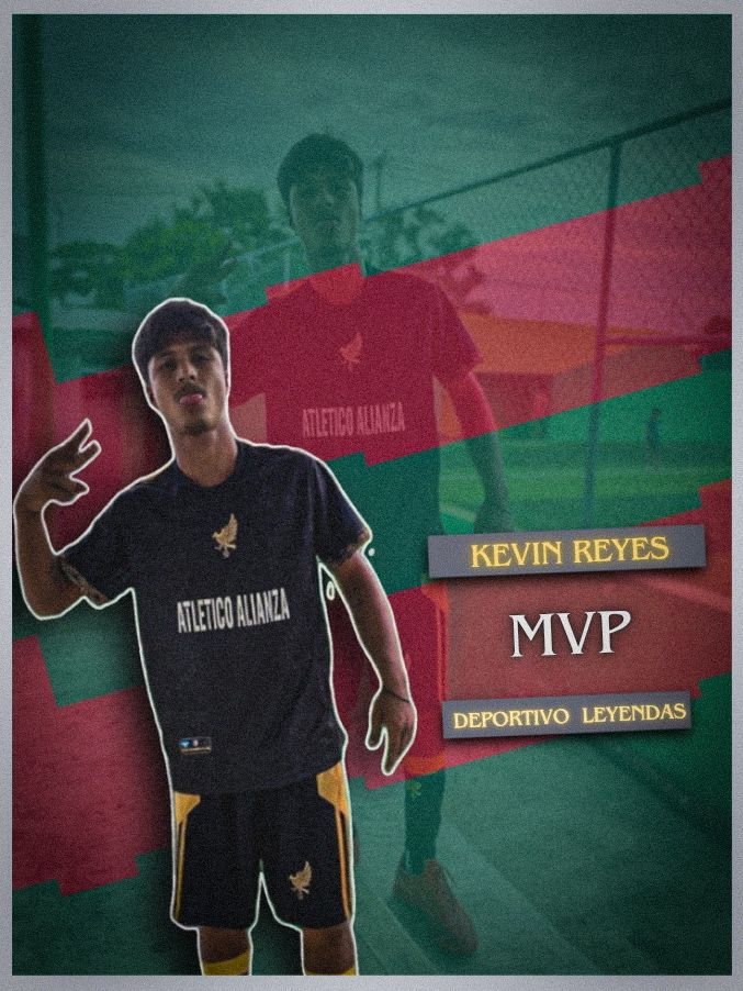 Liga - ¡EL MVP DE LA SEMANA ES! 🏆🔥 ¡Kevin Reyes de Deportivo Leyenda! 🤩 ...