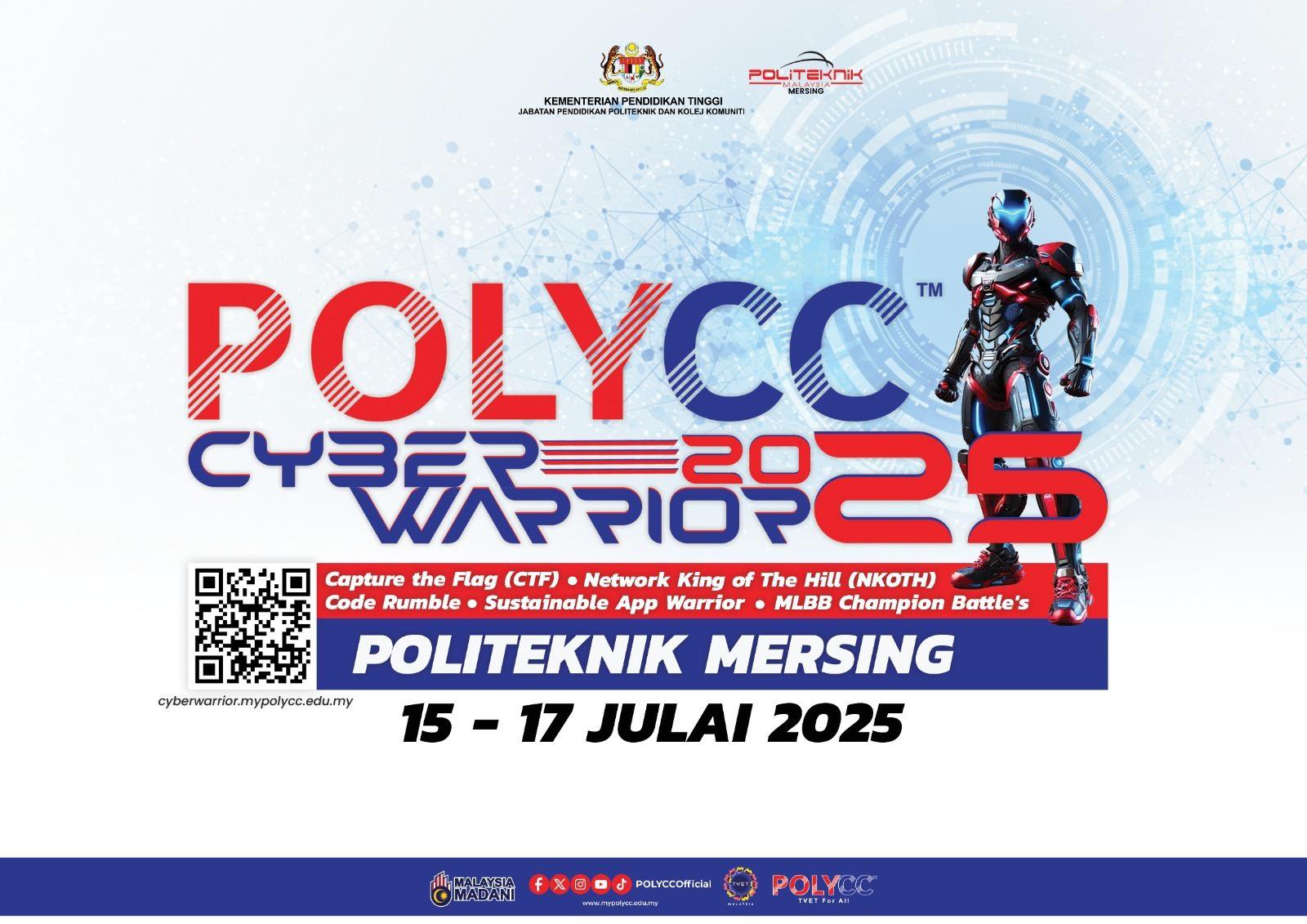 📢 𝐏𝐎𝐋𝐘𝐂𝐂 𝐂𝐘𝐁𝐄𝐑 𝐖𝐀𝐑𝐑𝐈𝐎𝐑 𝟐𝟎𝟐𝟓 Adalah dimaklumkan bahawa pertandingan ...