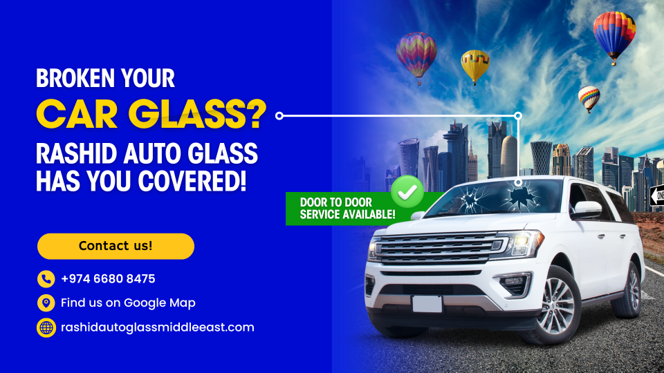 Rashid Auto Glass Sale & Fixing Qatar رشيد لبيع وتركيب زجاج السيارات ...