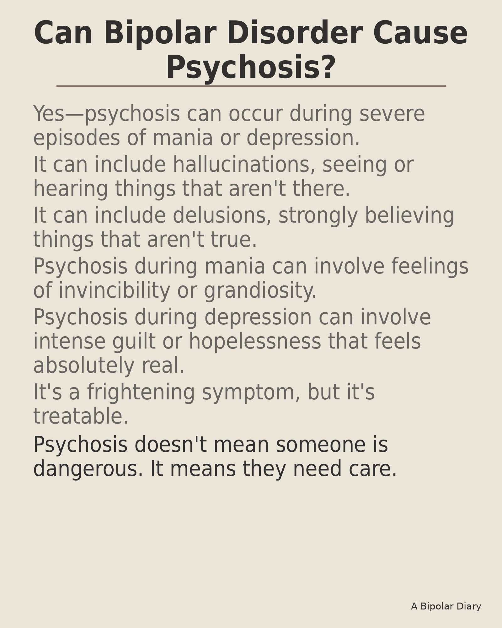 Could I have bipolar disorder with psychosis but no extreme mood