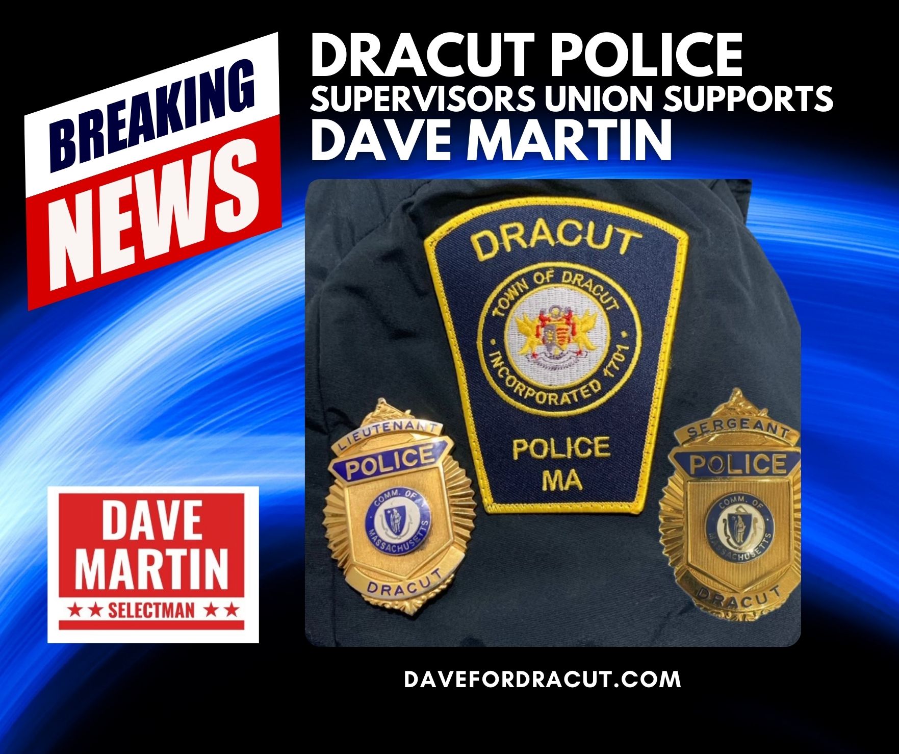 Dave For Dracut - Thank You! Dracut Police Supervisors Union!
