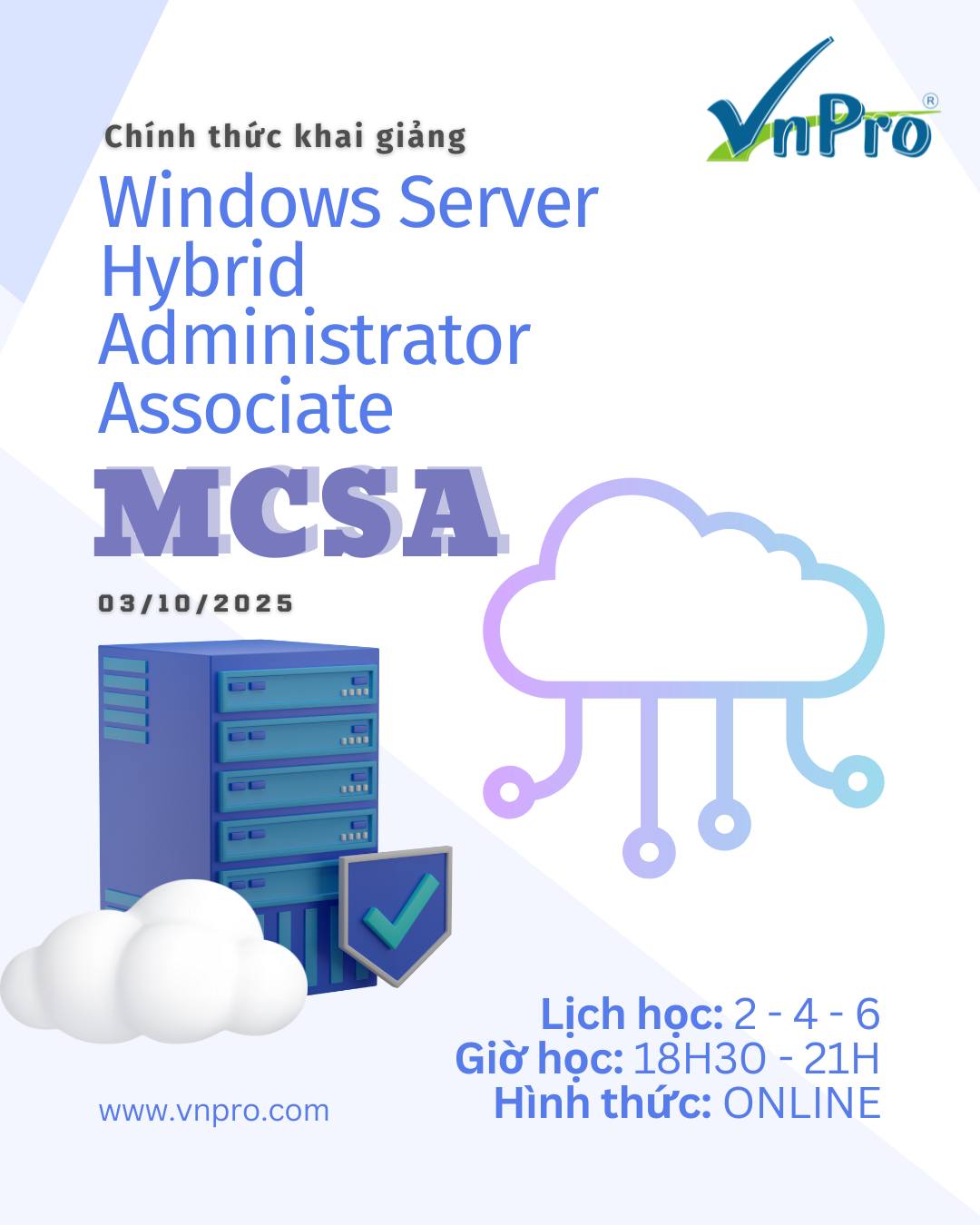 VnPro - 🚀 CHÍNH THỨC KHAI GIẢNG – Windows Server Hybrid Administrator ...