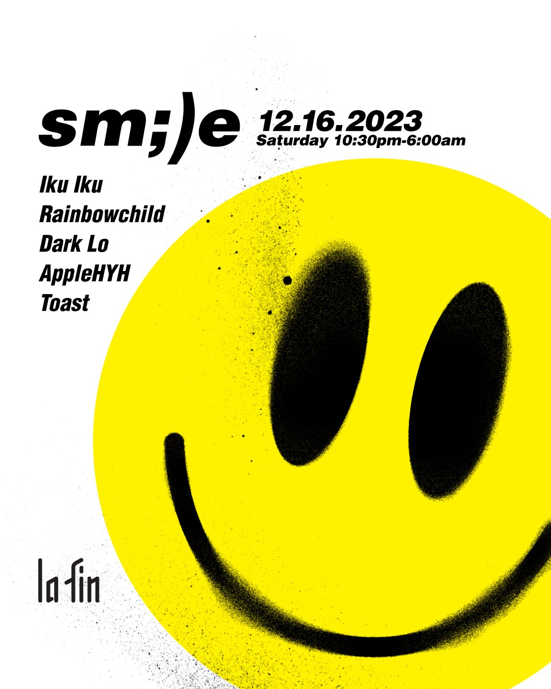 la fin taipei - 🙂 Smile 🙂 塑造Rave時代的Acid聲響大回歸 🙂 DJ...