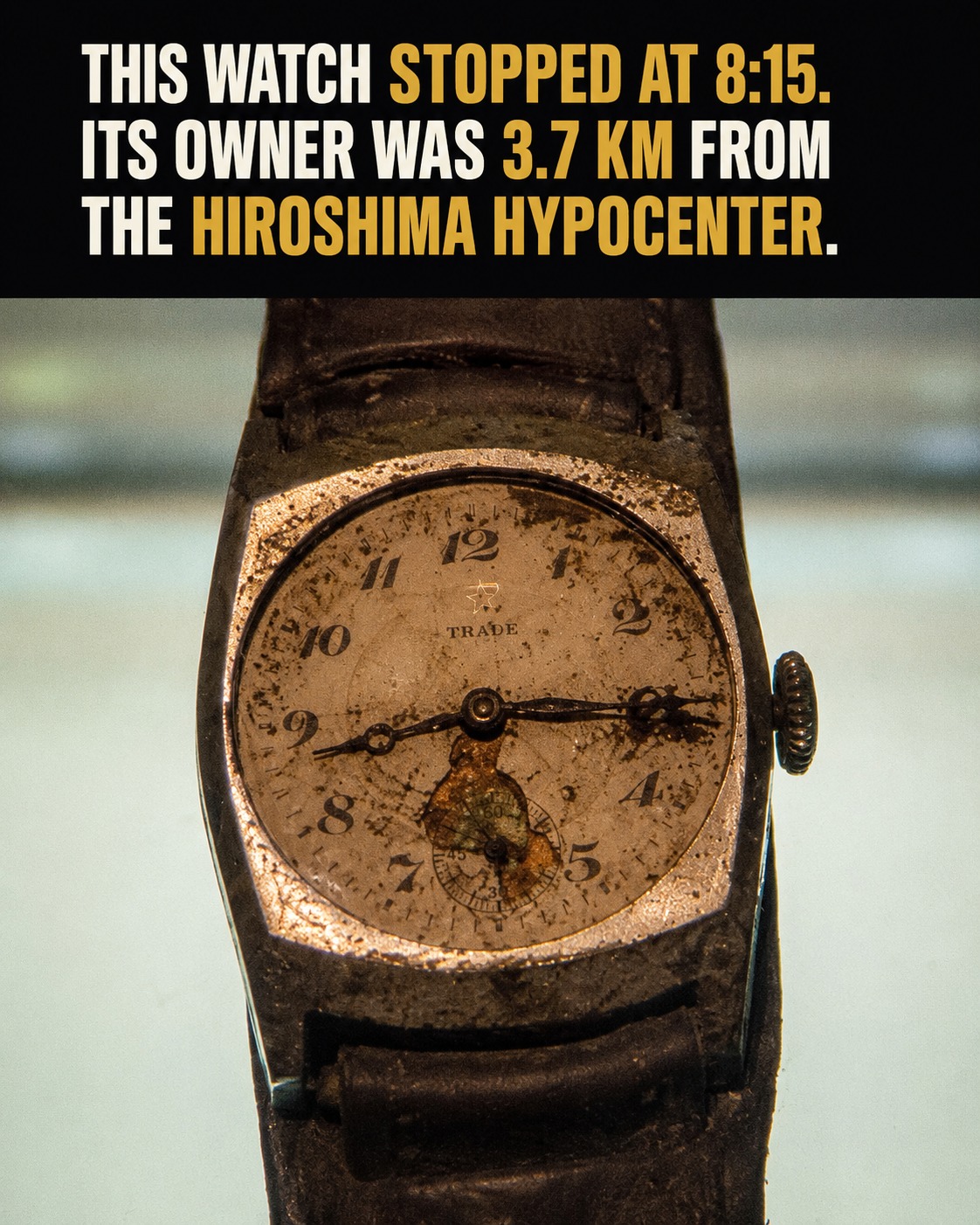Hiroshima 1945: a pocket watch stopped at 6:01 am