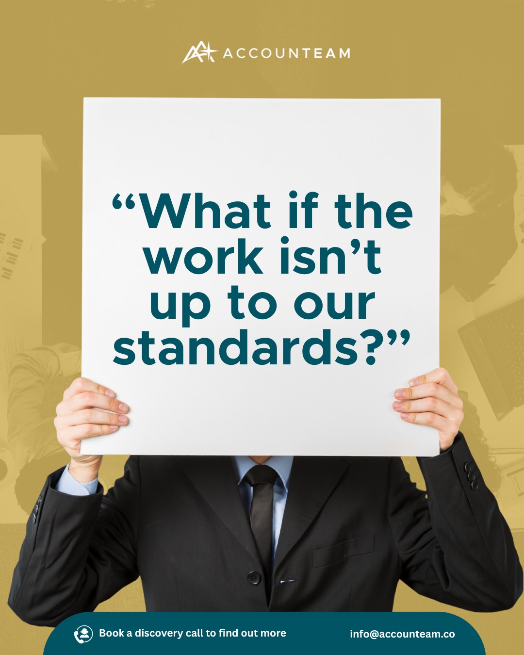 AccounTeam - “Will the work meet our standards?” It’s the... | Facebook