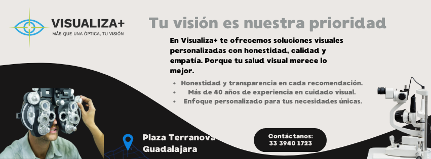 Visualiza + óptica | Guadalajara