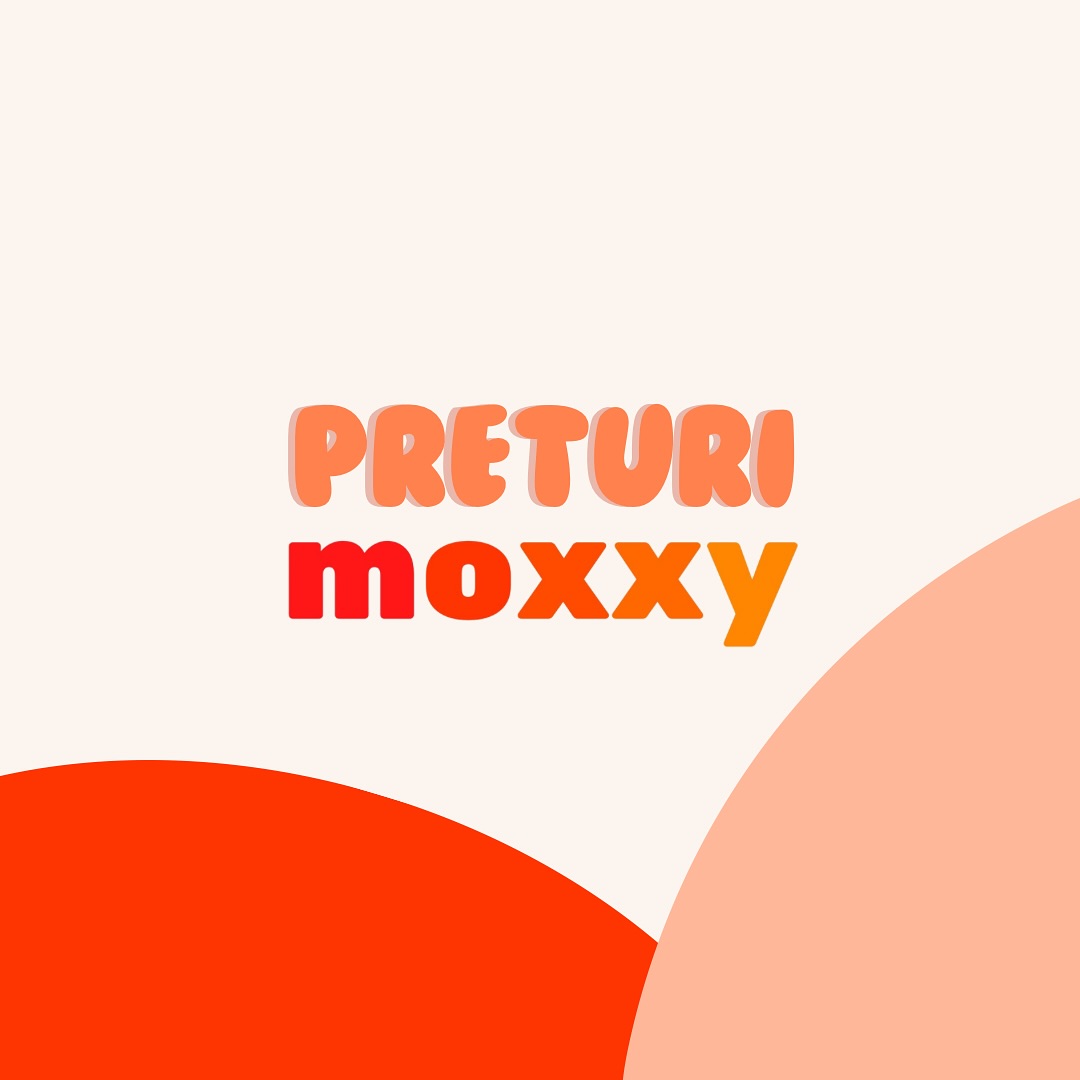 Moxxy | Dumbravita