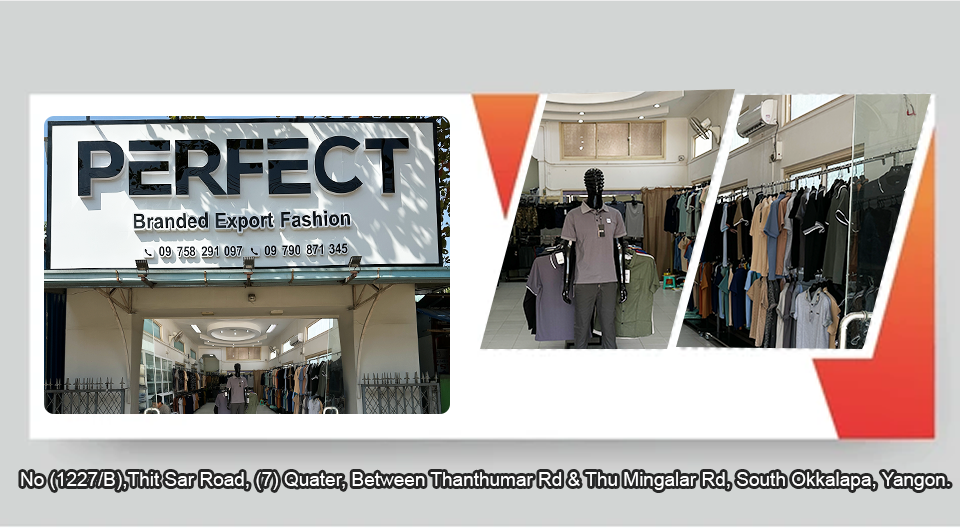 Perfect Branded Export Outlet | Yangon