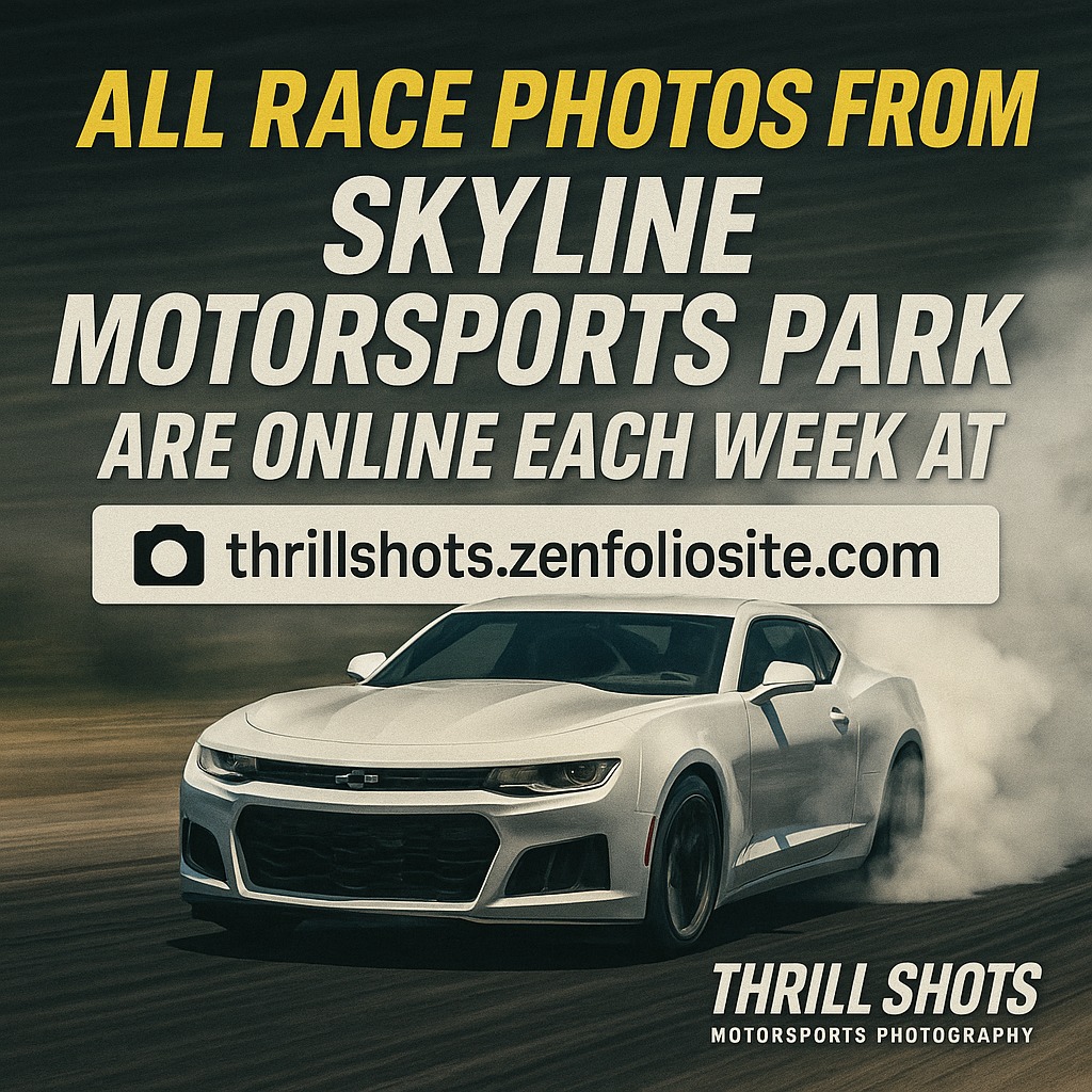 Skyline - Race event Photos from 6-4-2025 at Skyline Motorsports Park ...