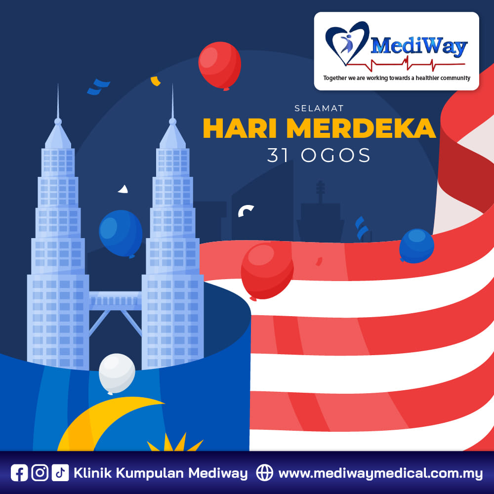 Klinik - 🇲🇾🇲🇾 Klinik Kumpulan Mediway mengucapkan Selamat Hari Merdeka ...