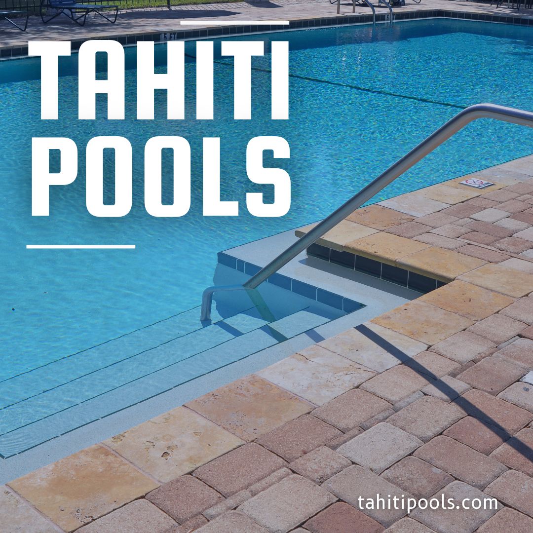 Tahiti Pools Inc. | Springville CA