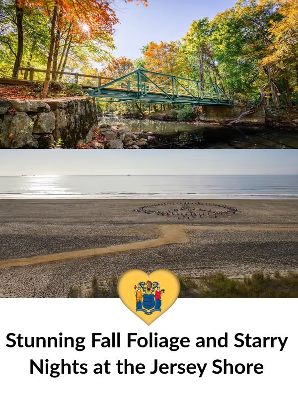 I Love - Stunning Fall Foliage and Starry Nights at the Jersey Shore 👇👇 ...