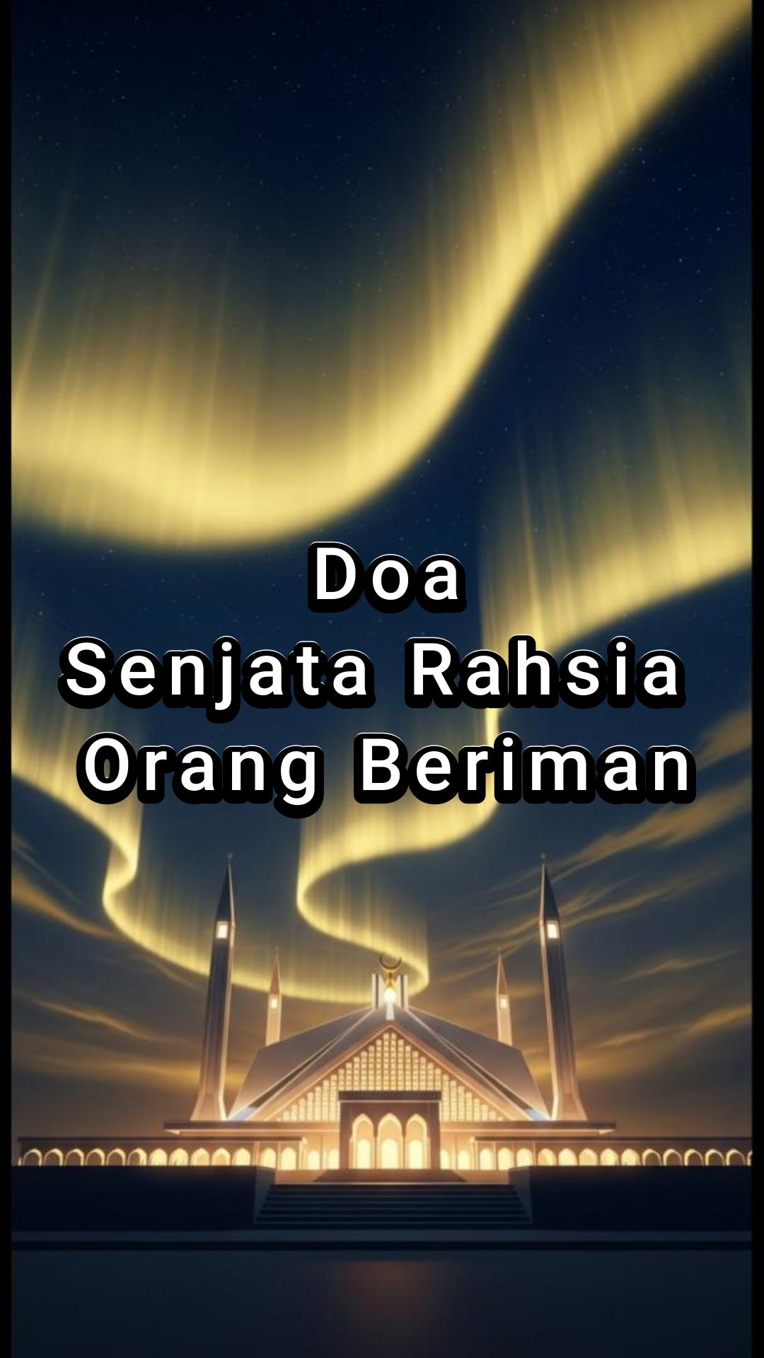 Cahaya - 🌙 Doa: Senjata Rahsia Orang Beriman 🌙 Orang beriman tak pernah ...