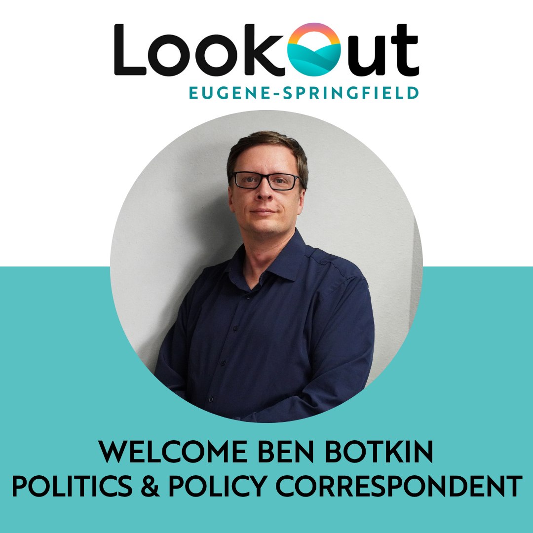 Lookout Eugene-Springfield - We're excited to introduce Ben Botkin as ...