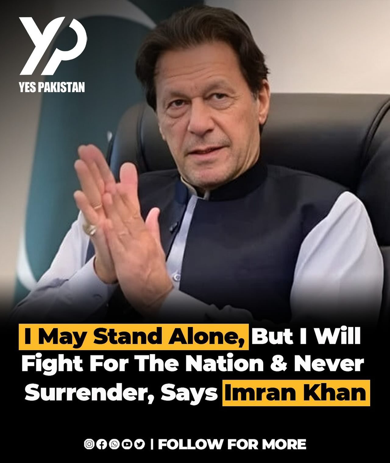 Yes Pakistan - Former Prime Minister Imran Khan has vowed... | Facebook