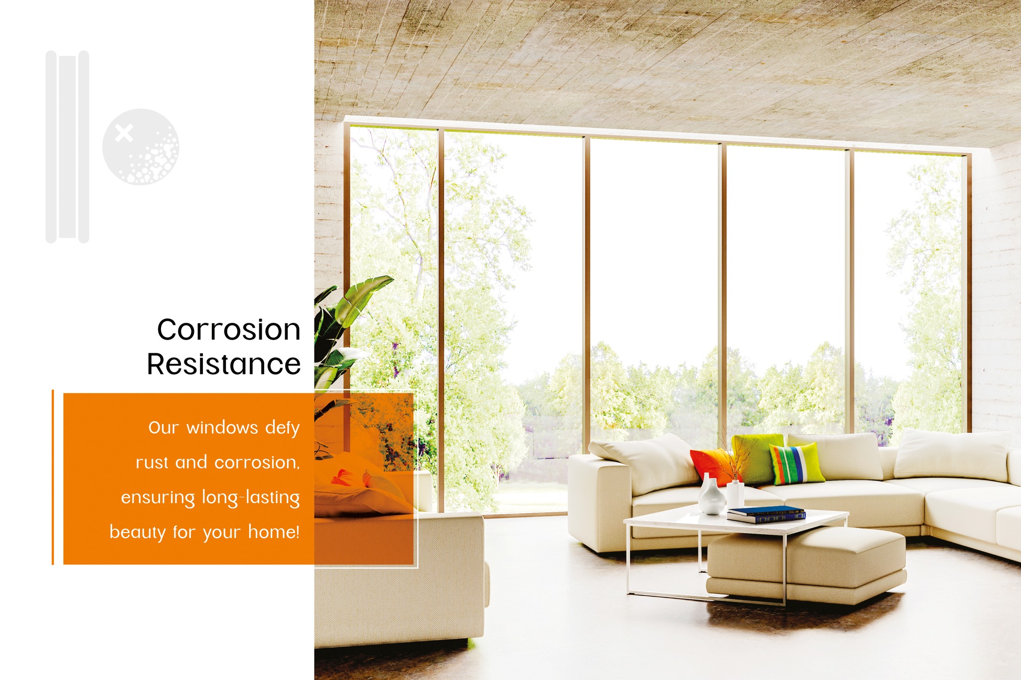 Resistant against rust and... - The view fenestration