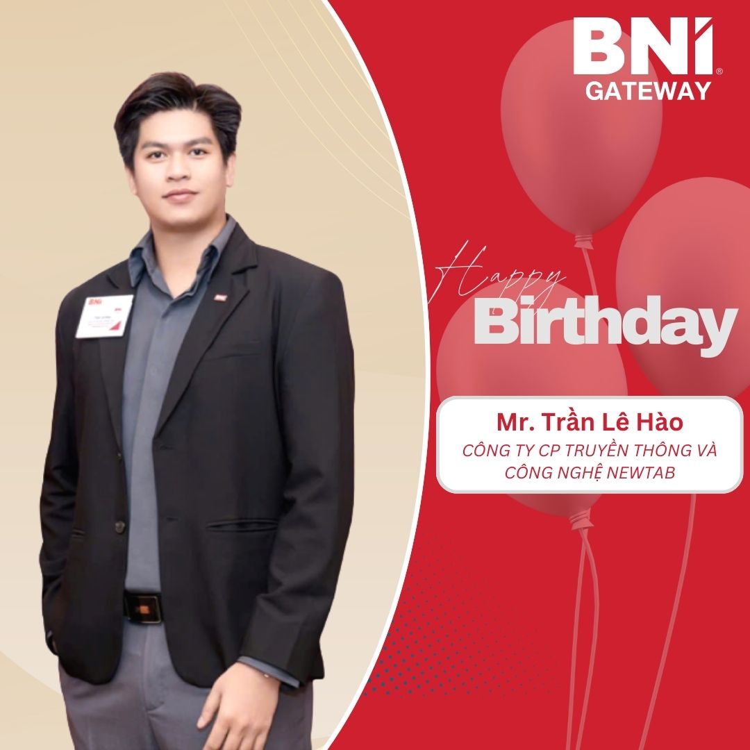BNI - HAPPY BIRTHDAY TO MEMBER 🎉 Chúc mừng sinh nhật thành viên, Anh ...