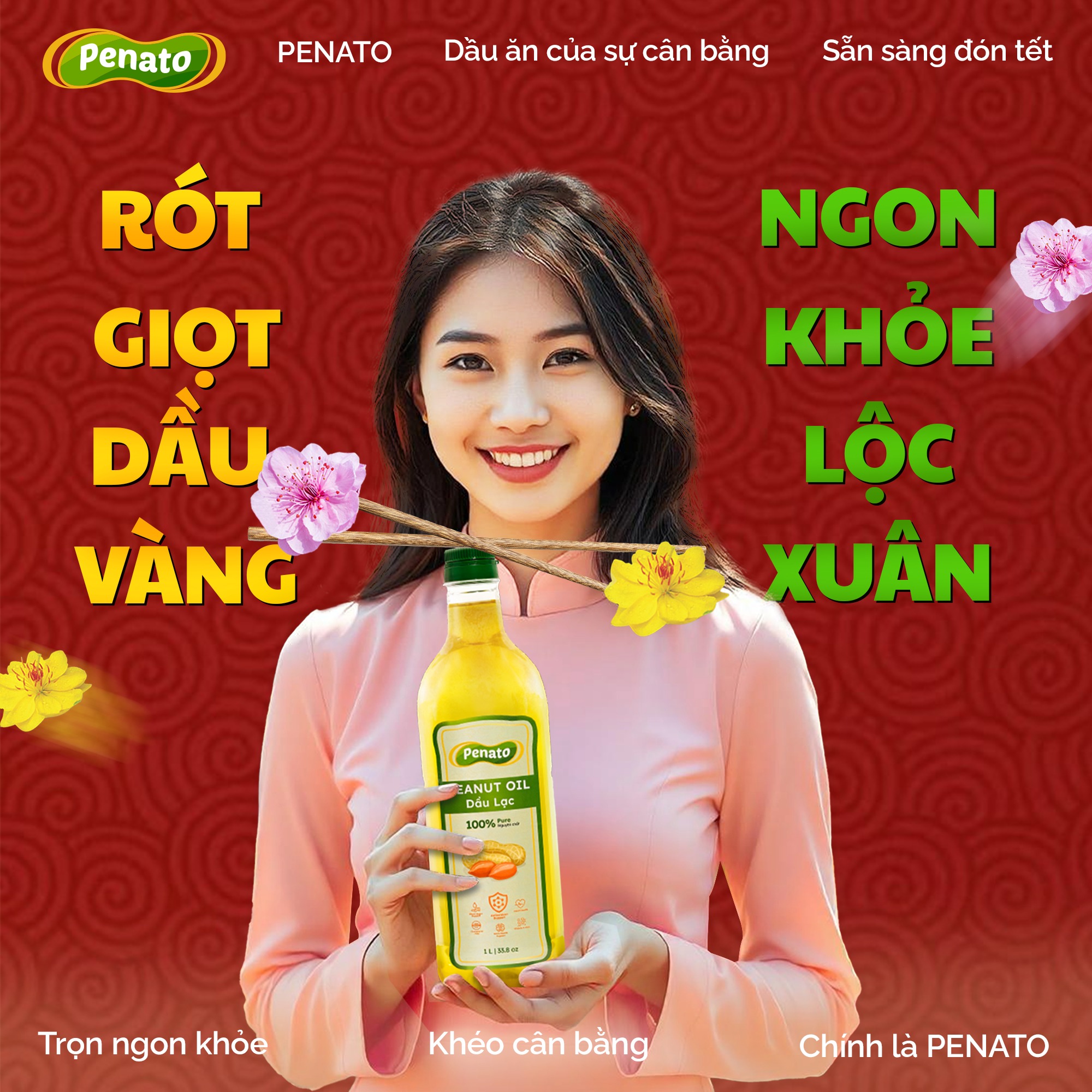 Dầu Lạc Penato - 🧧Tạp chí tết: RÓT GIỌT DẦU VÀNG, NGON...