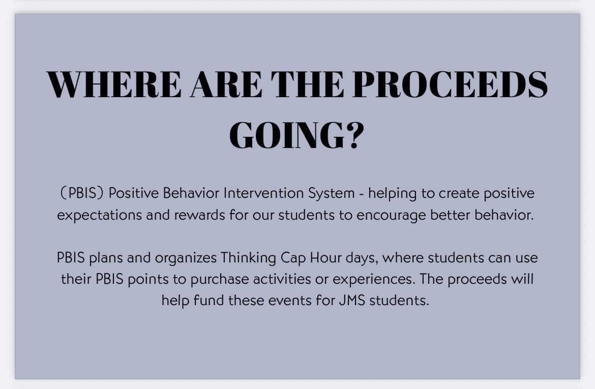 Jerome - Proceeds benefit the JMS PBIS Committee helping to create ...