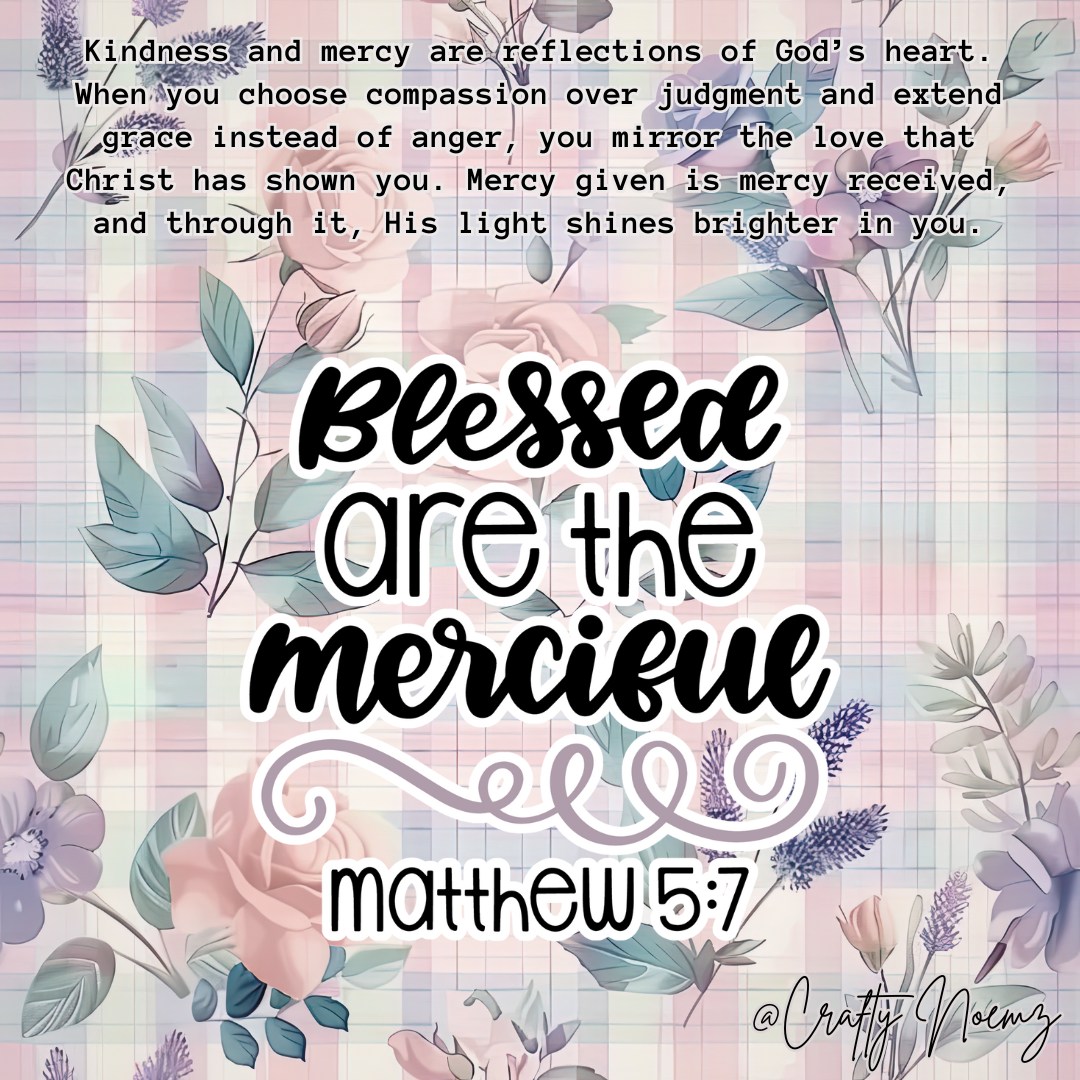 Crafty - “Blessed are the merciful, for they shall obtain mercy ...