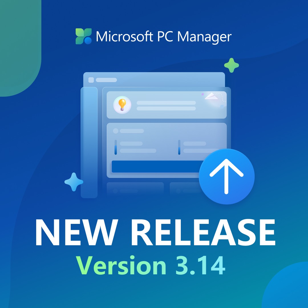 Microsoft PC Manager - 🎉 Microsoft PC Manager 3.14 is Here! 🎉 We’re ...