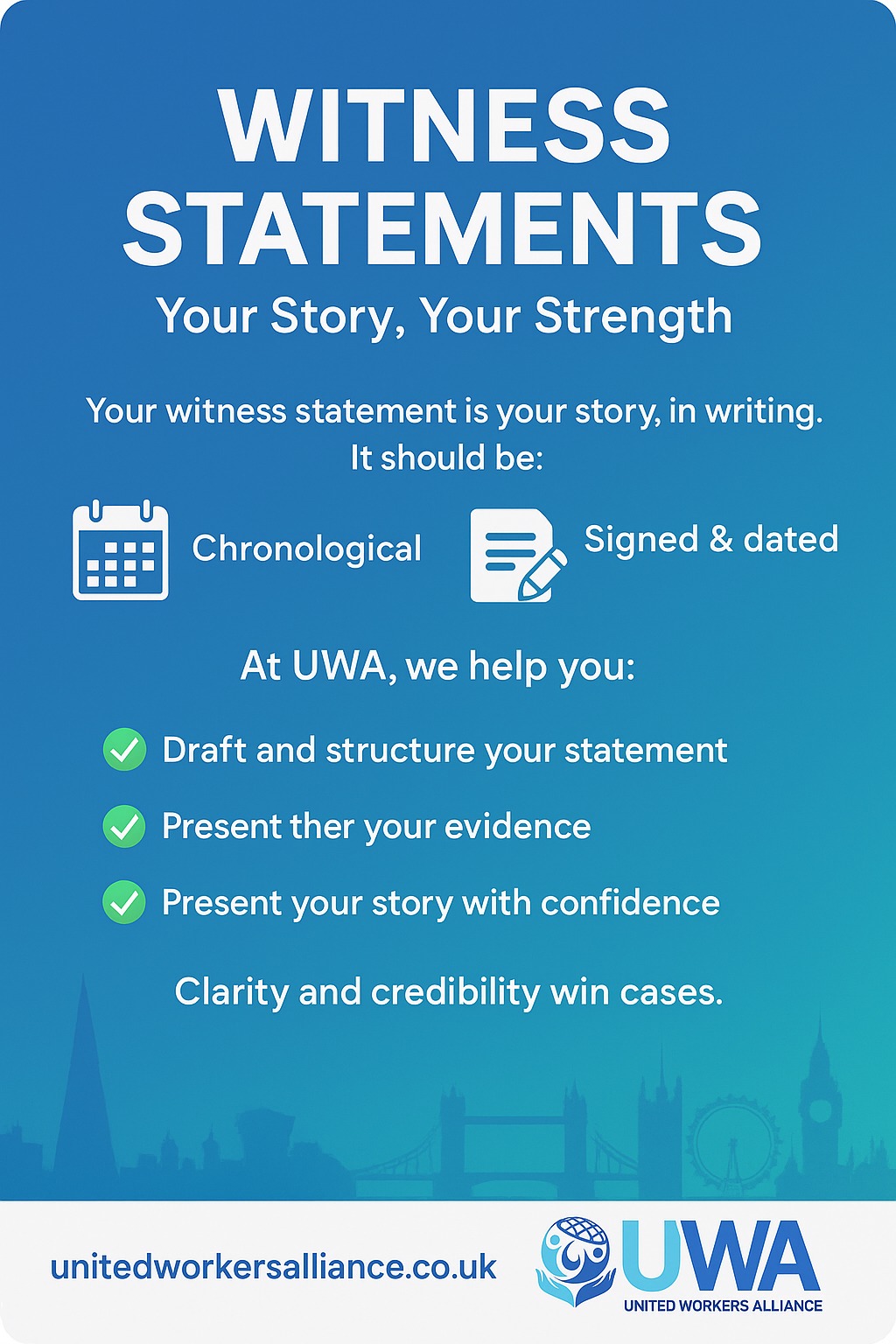 United - Your witness statement is your chance to tell your story ...
