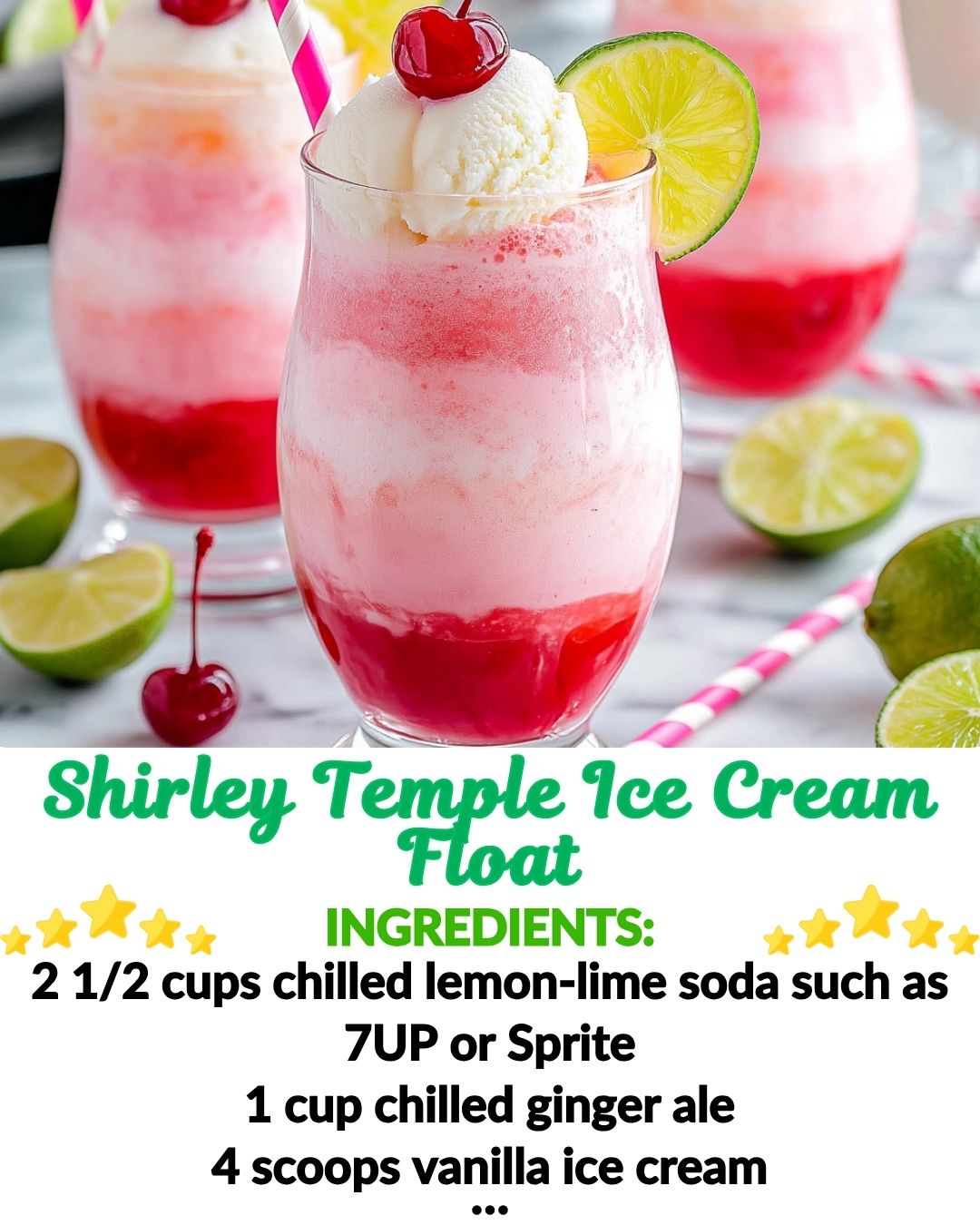 Heavenly - Shirley Temple Ice Cream Float Ingredients: 2 1/2 cups ...
