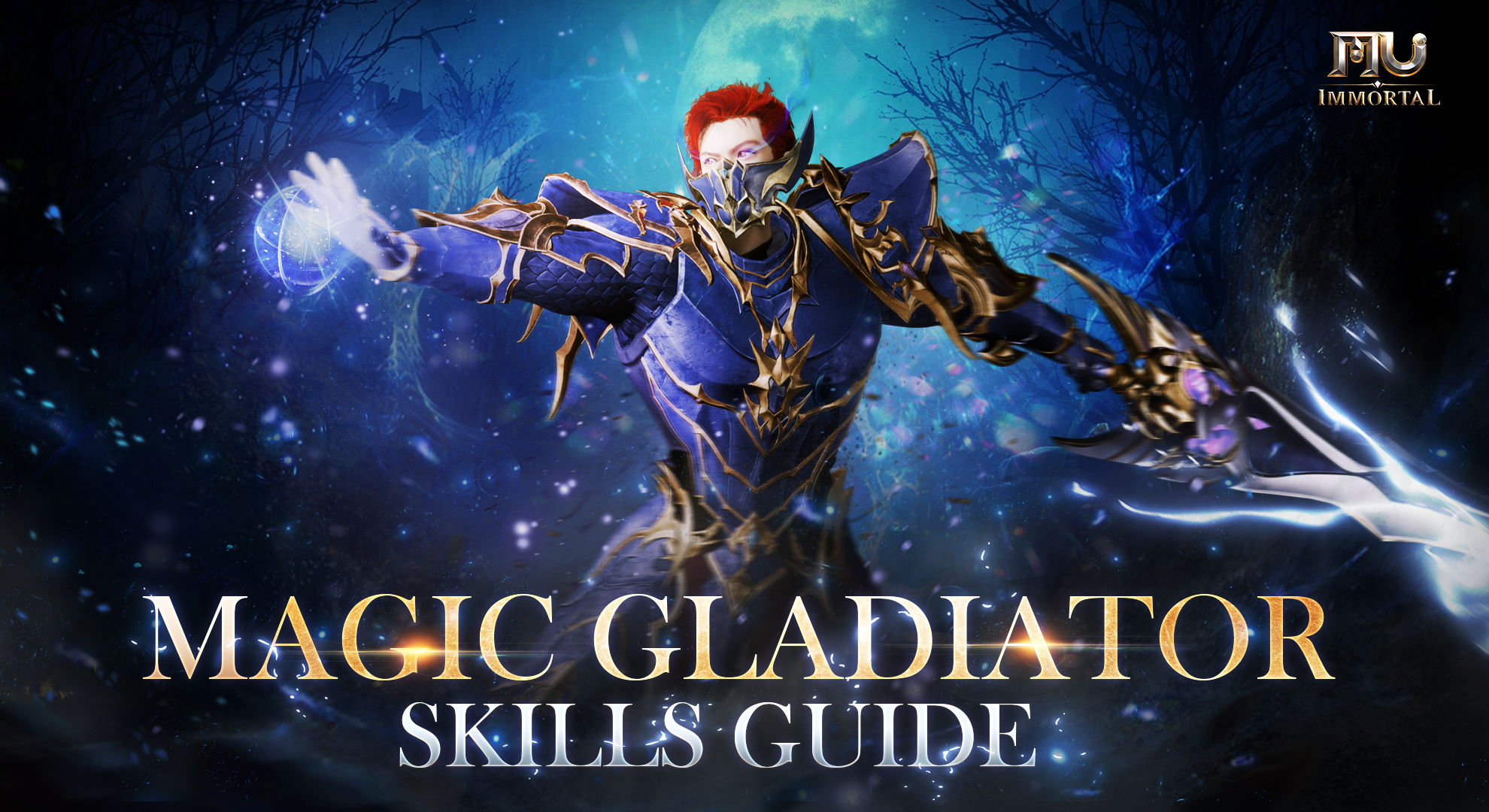 MU - 🔥 Magic Gladiator Skills Guide 🔥 Magic Gladiator is the ultimate ...