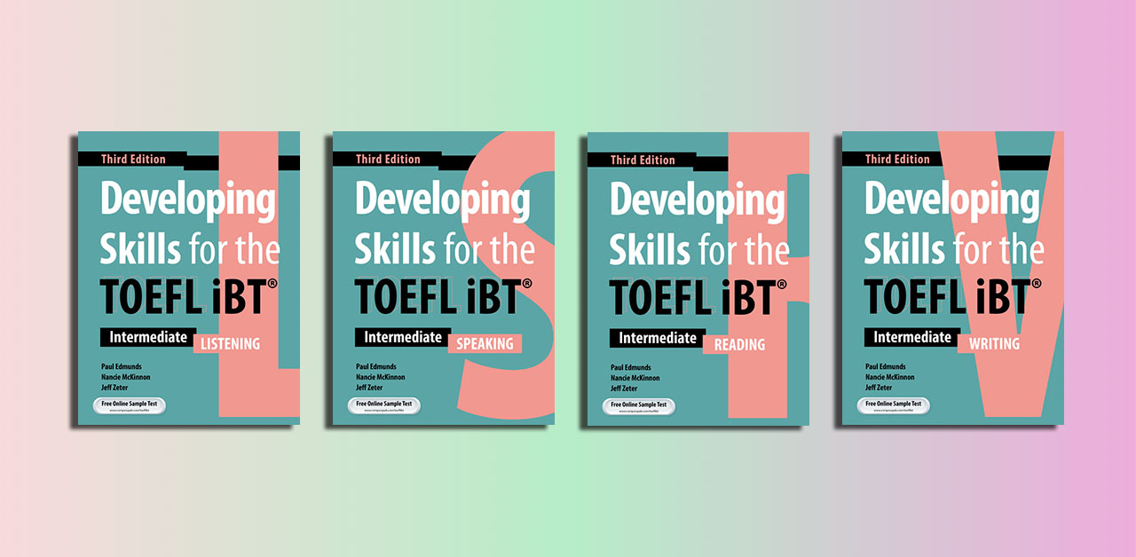 🎓 **DEVELOPING SKILLS FOR THE TOEFL iBT 3RD EDITION — TAKE YOUR